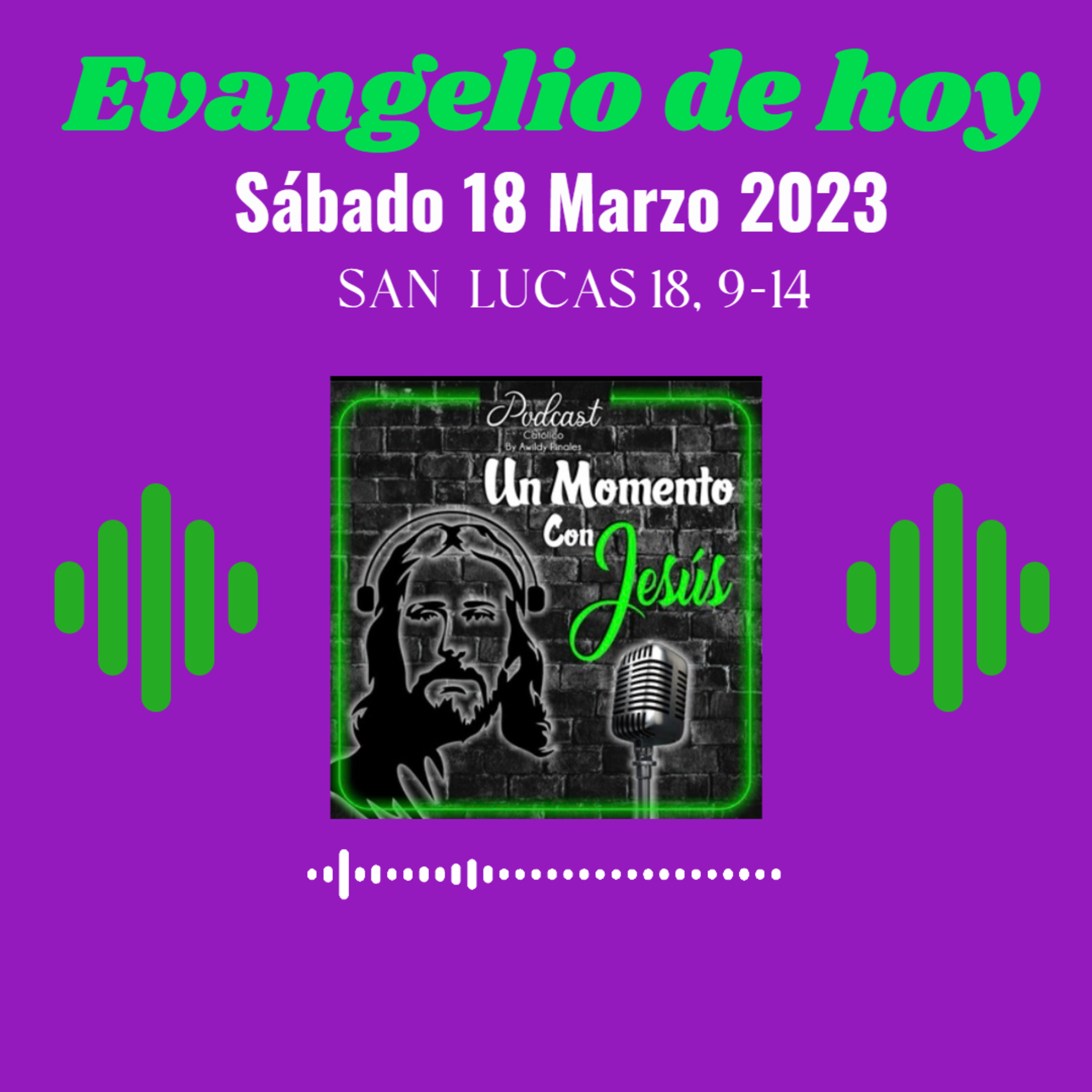 Evangelio sábado 18 de marzo 2023 episode artwork