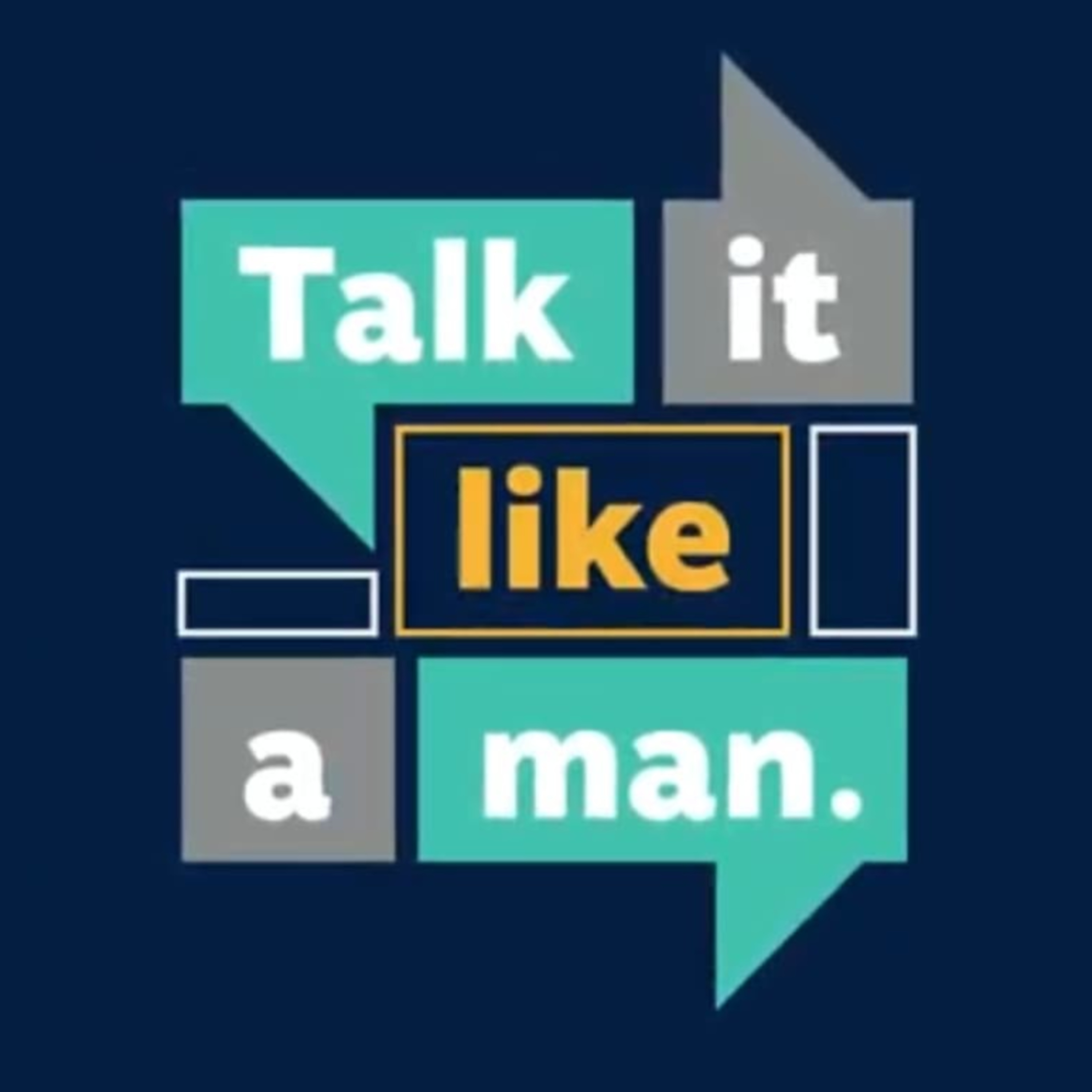 Talk It Like A Man - Introductions