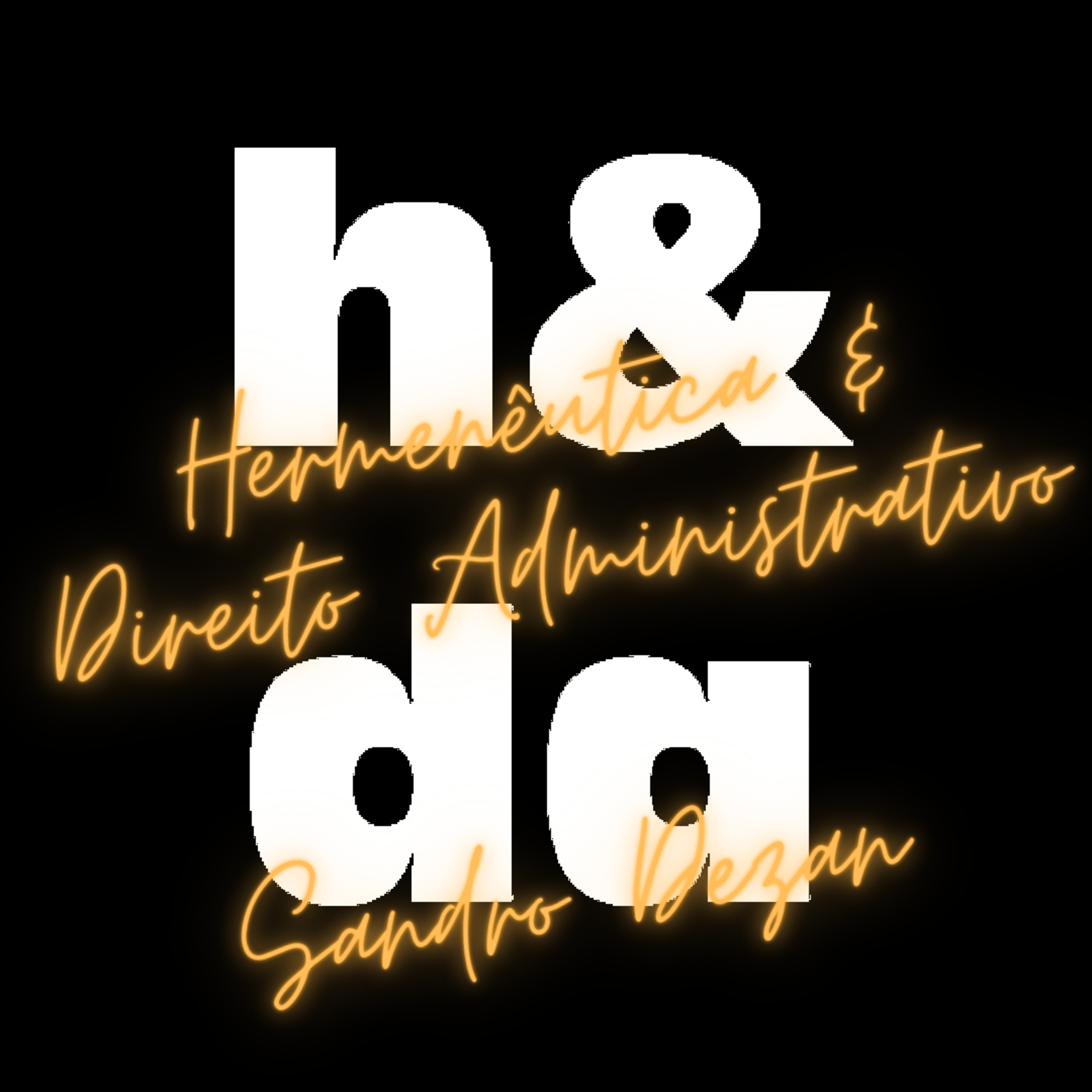 Hermenêutica & Direito Administrativo