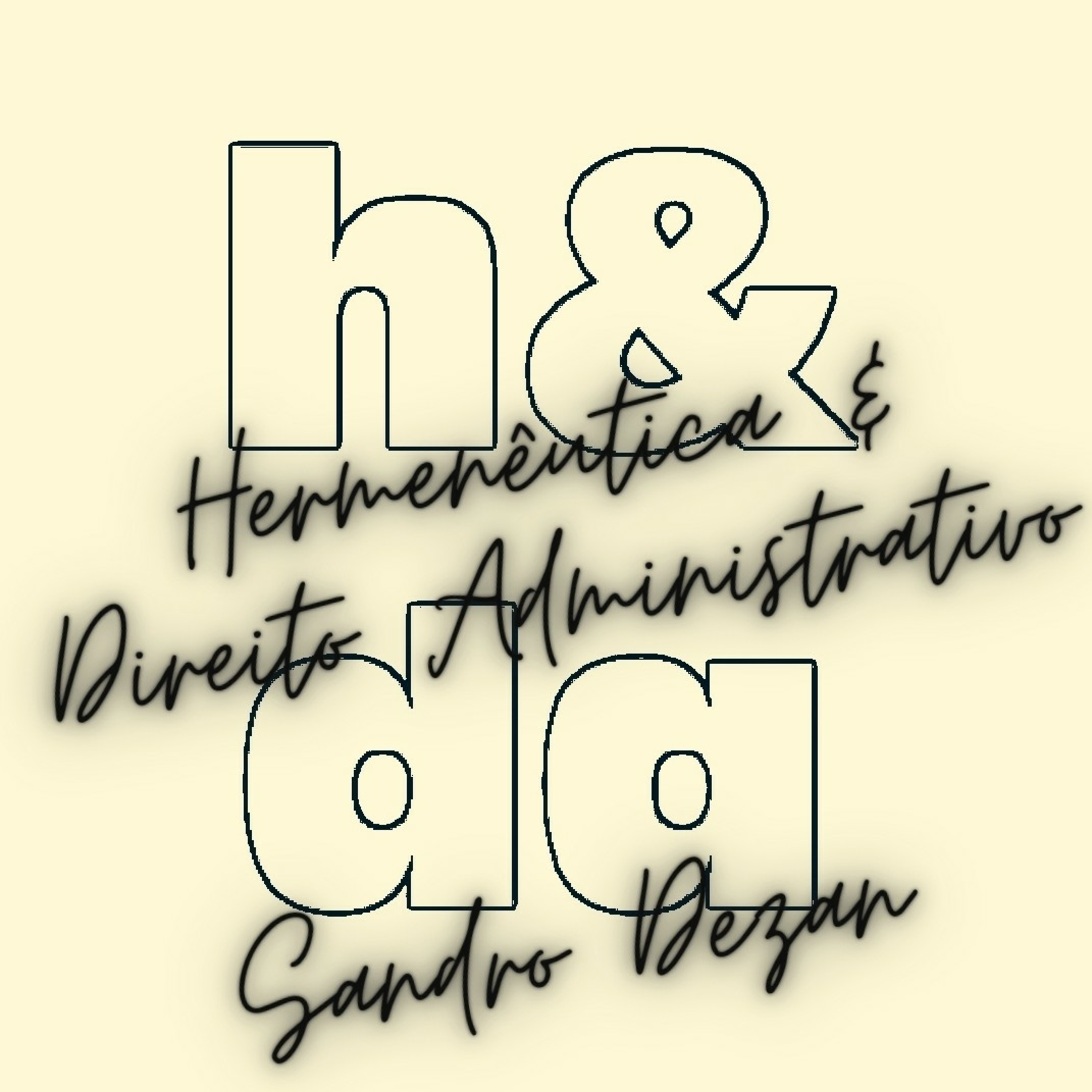 Hermenêutica & Direito Administrativo