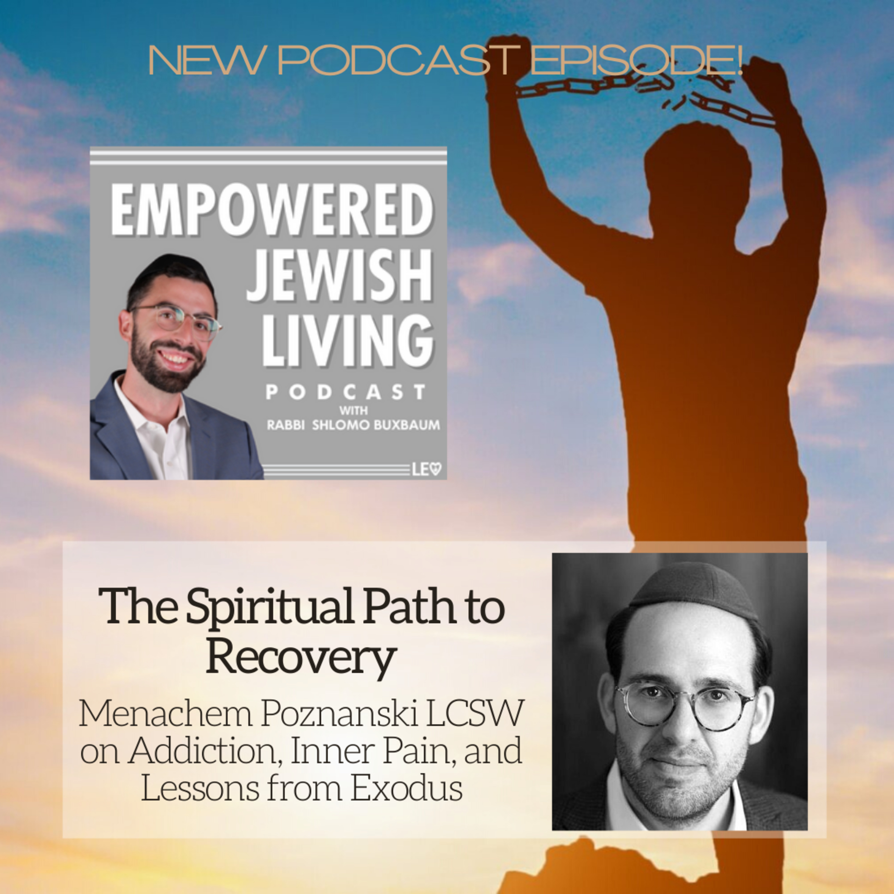 Empowered Jewish Living with Rabbi Shlomo Buxbaum