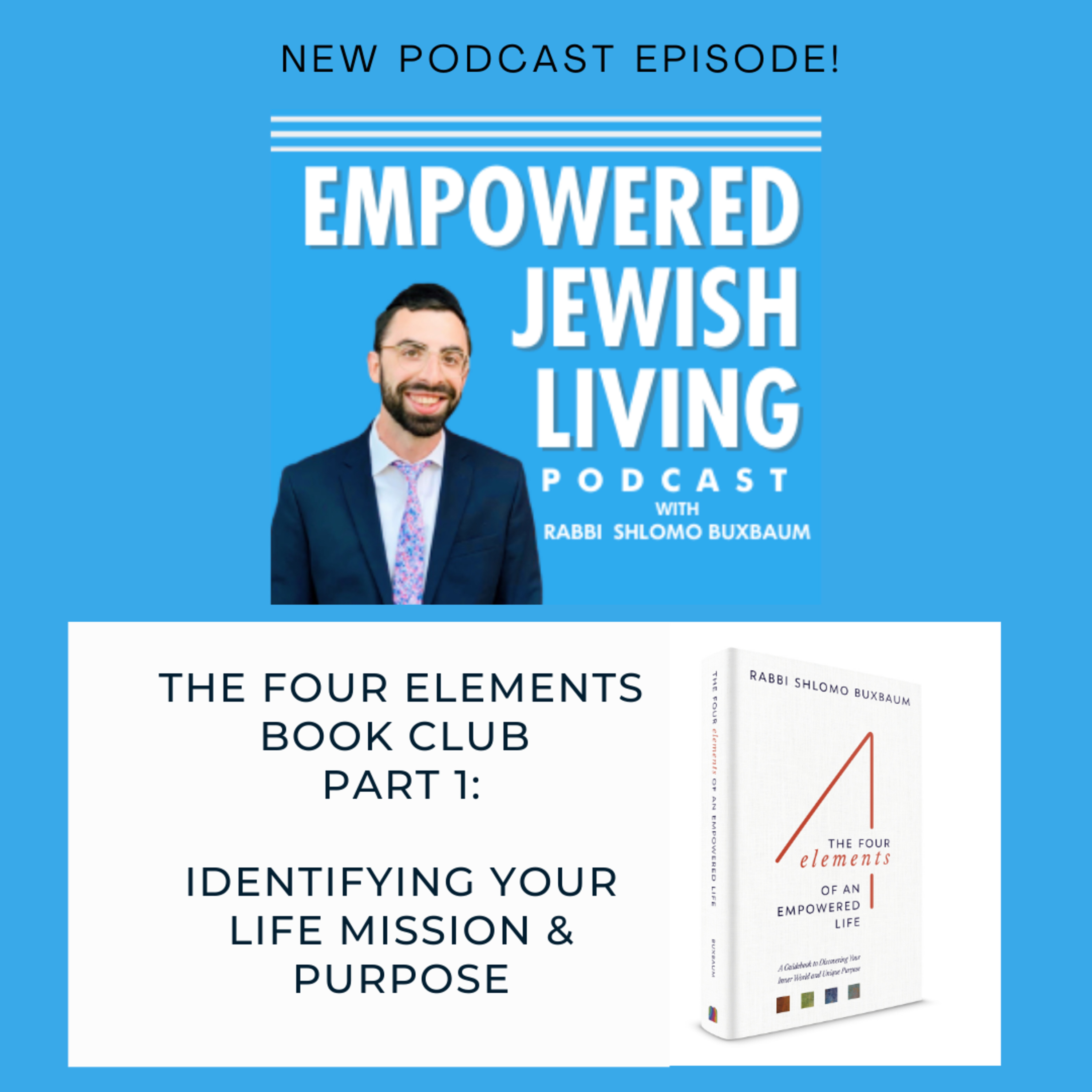 Four Elements Book Club 1: Identifying Your Life Mission and Purpose