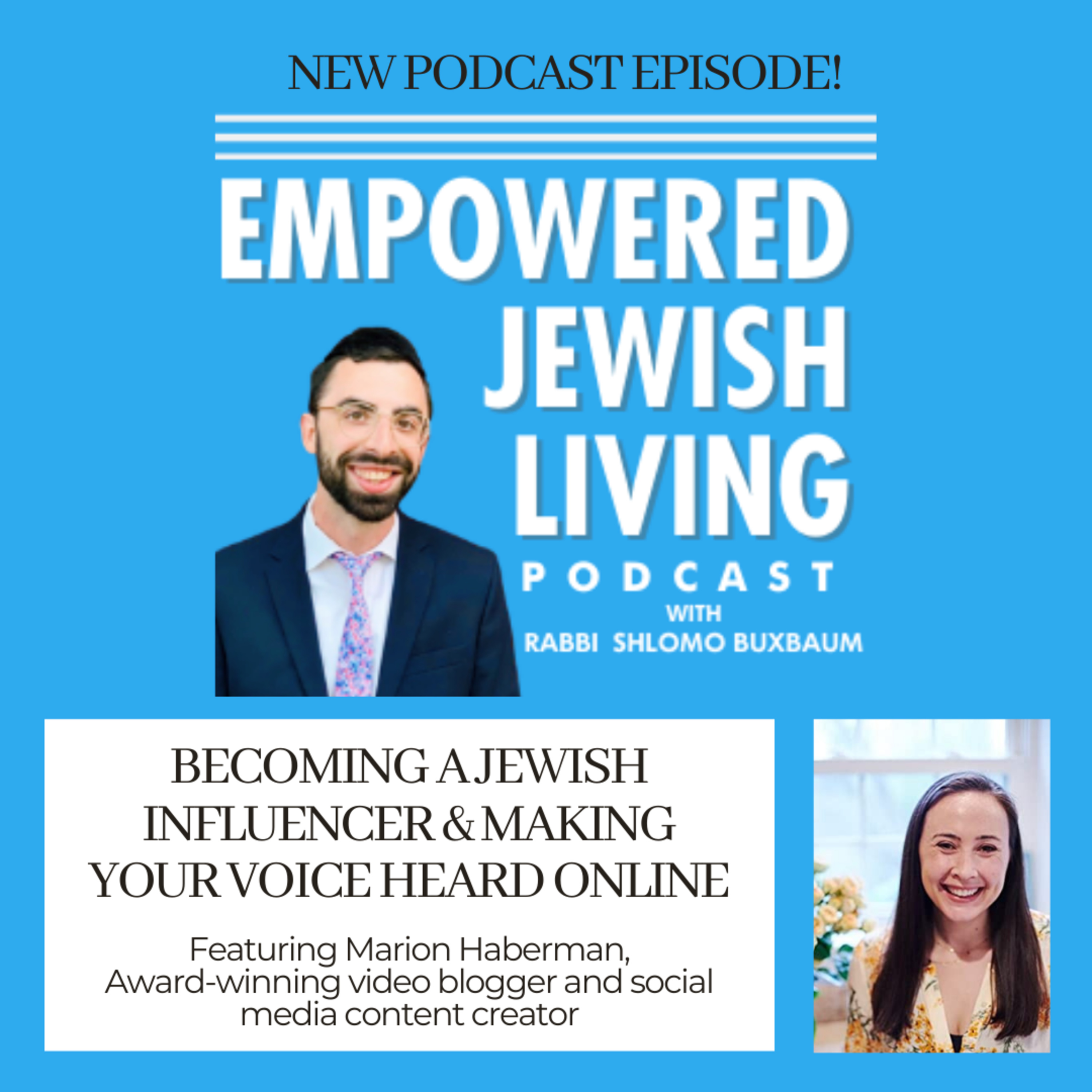 Marion Haberman on becoming a Jewish influencer and making your voice heard through online content creation