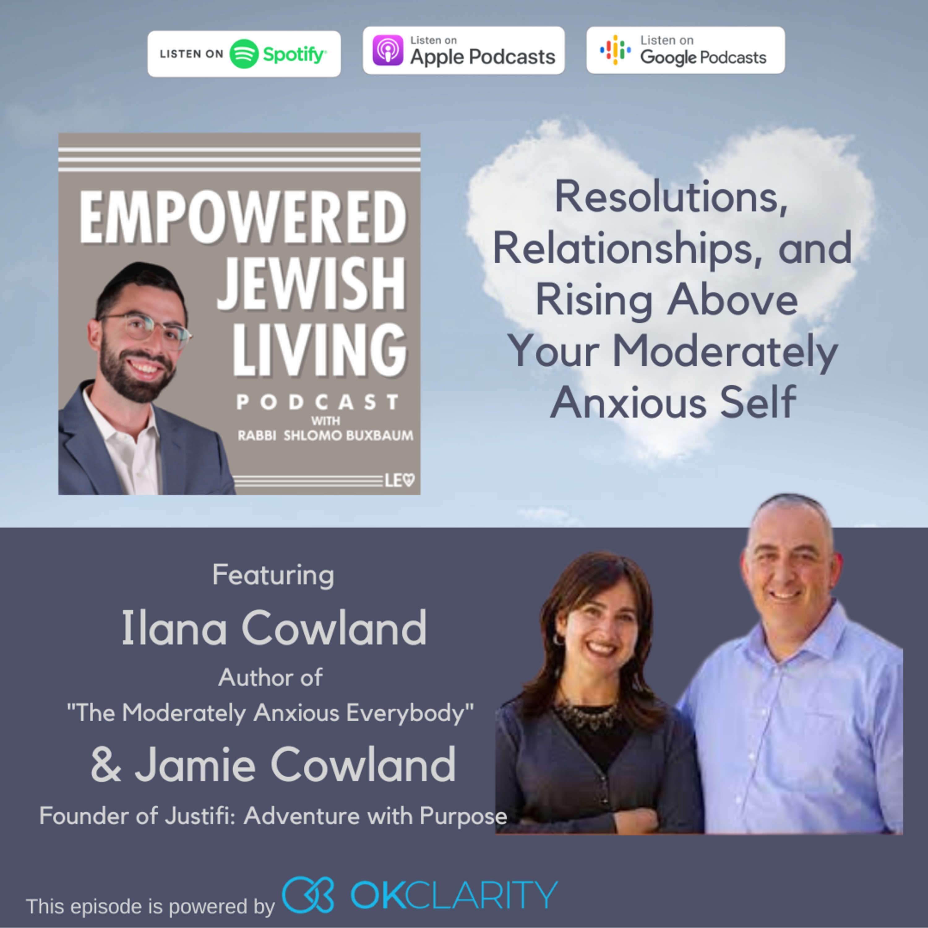Ilana and Jamie Cowland: Resolutions, Relationships, and Rising Above Your Moderately Anxious Self