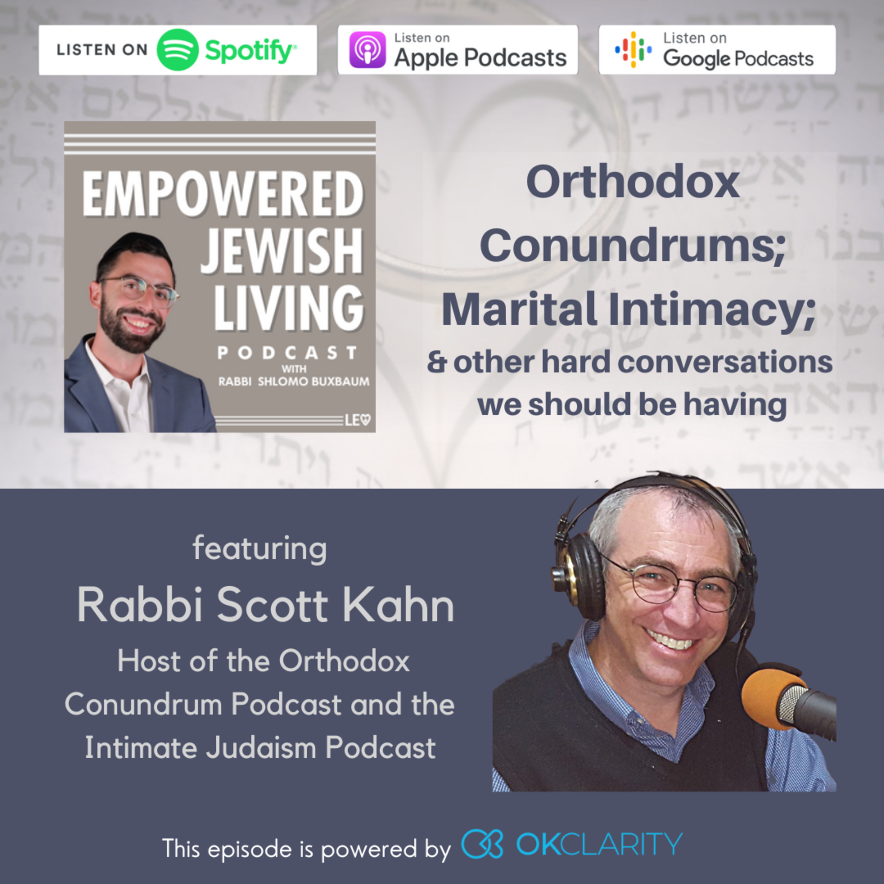 R' Scott Kahn: Orthodox conundrums; marital intimacy, and other hard conversations we should be having!
