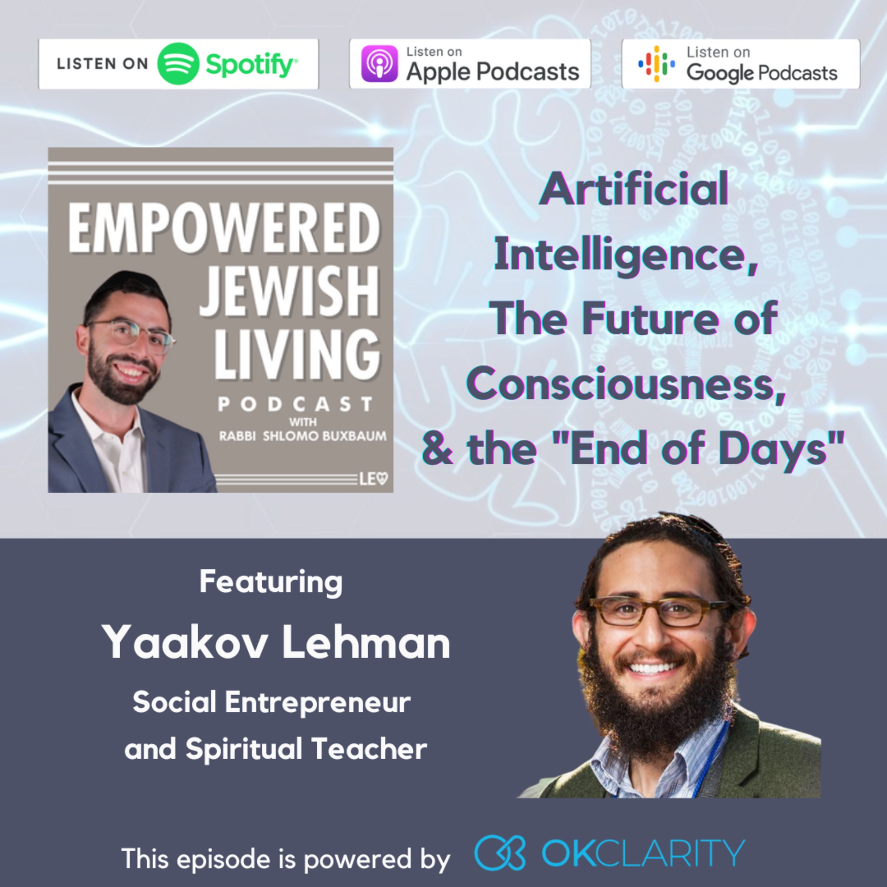Yaakov Lehman: Artificial Intelligence, The Future of Consciousness, and the "End of Days"