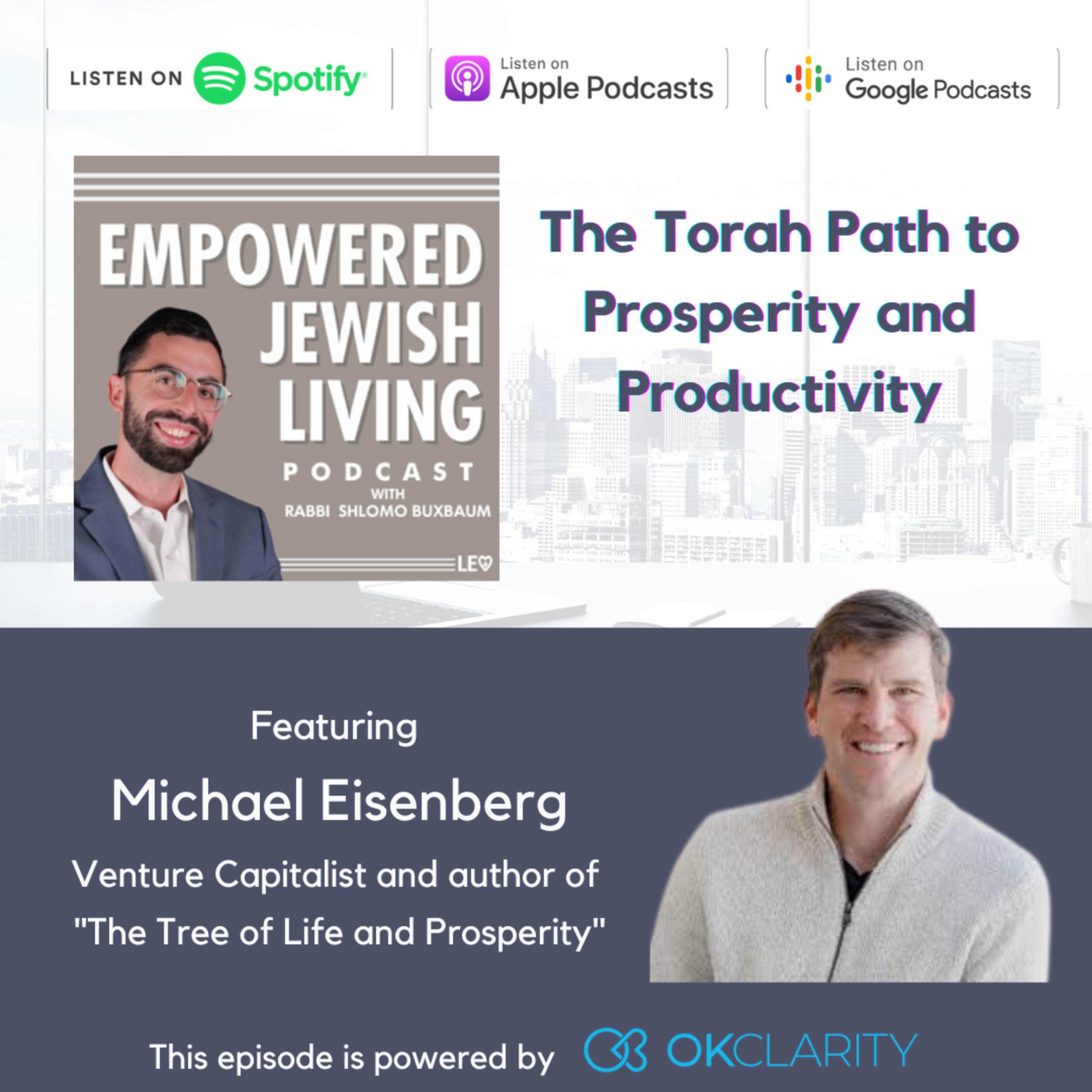 Venture Capitalist Michael Eisenberg on the Torah Path to Prosperity