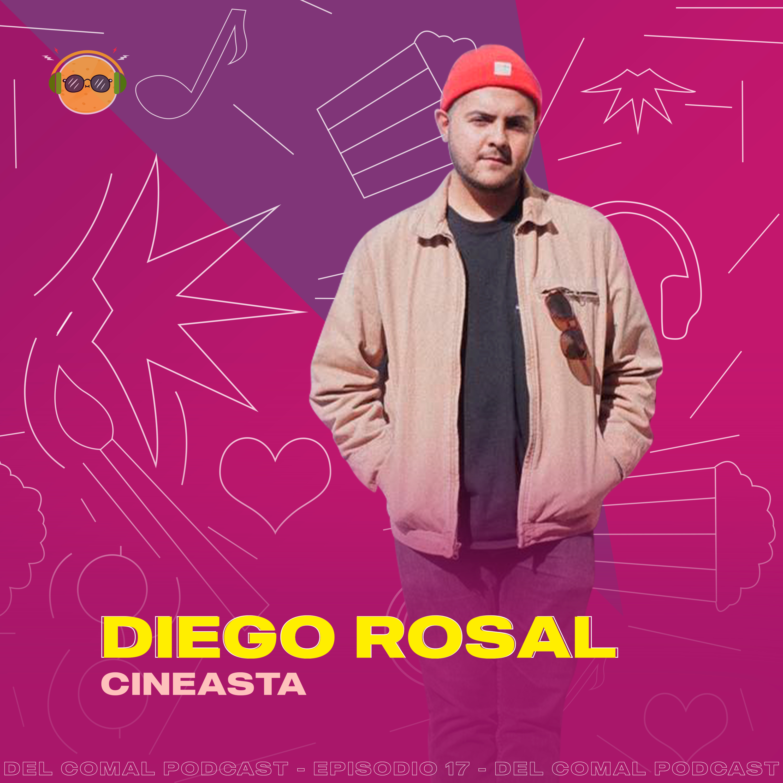 #17 DIEGO ROSAL episode artwork