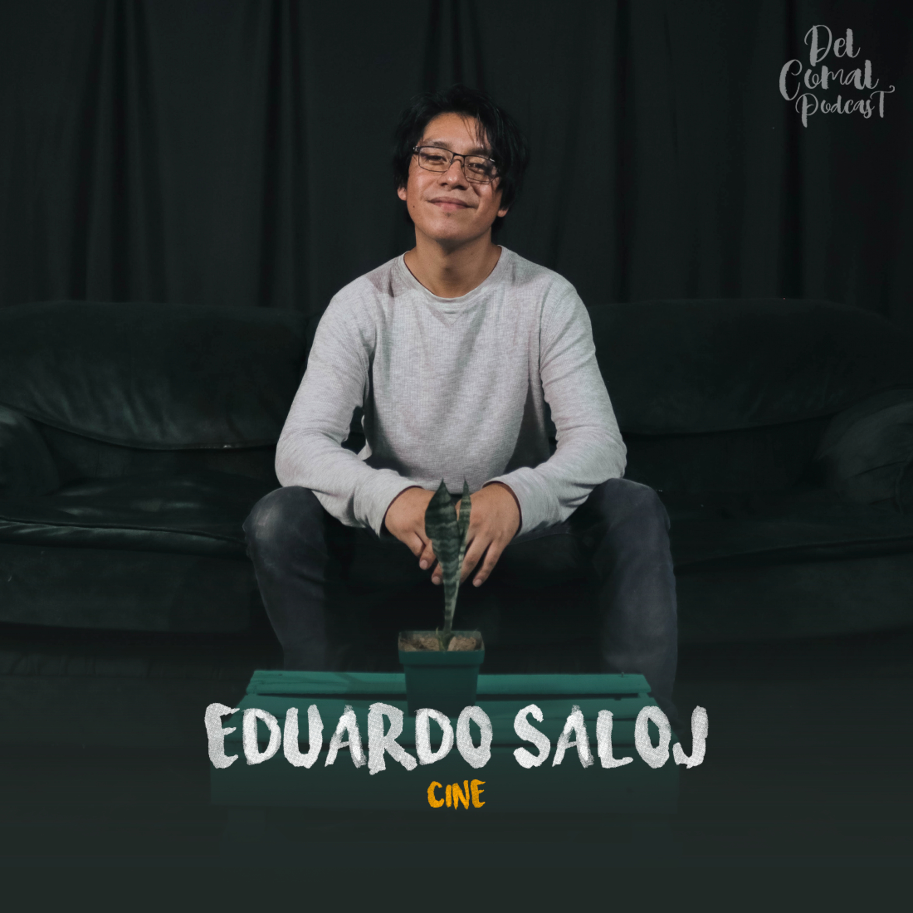 #35 EDUARDO SALOJ episode artwork