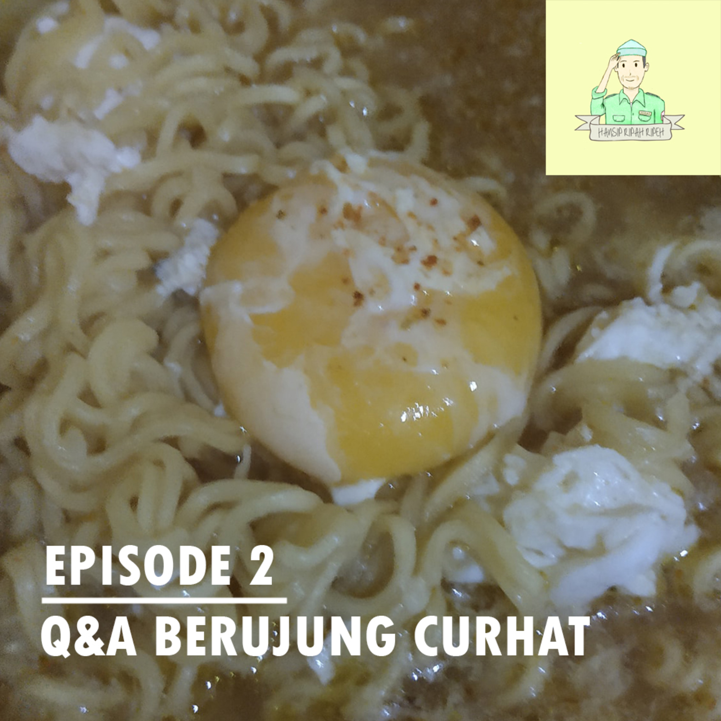 Po(d)s Hansip Ep 2 - Q&A Berujung Curhatan