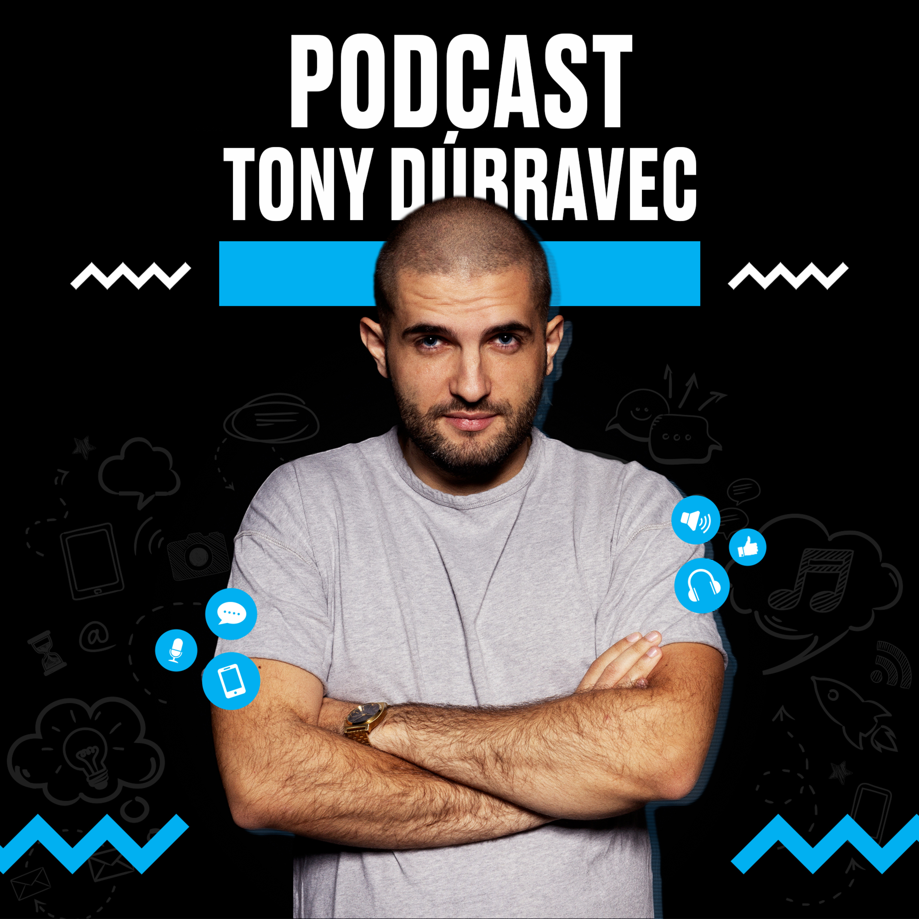 Tony Dúbravec Podcast