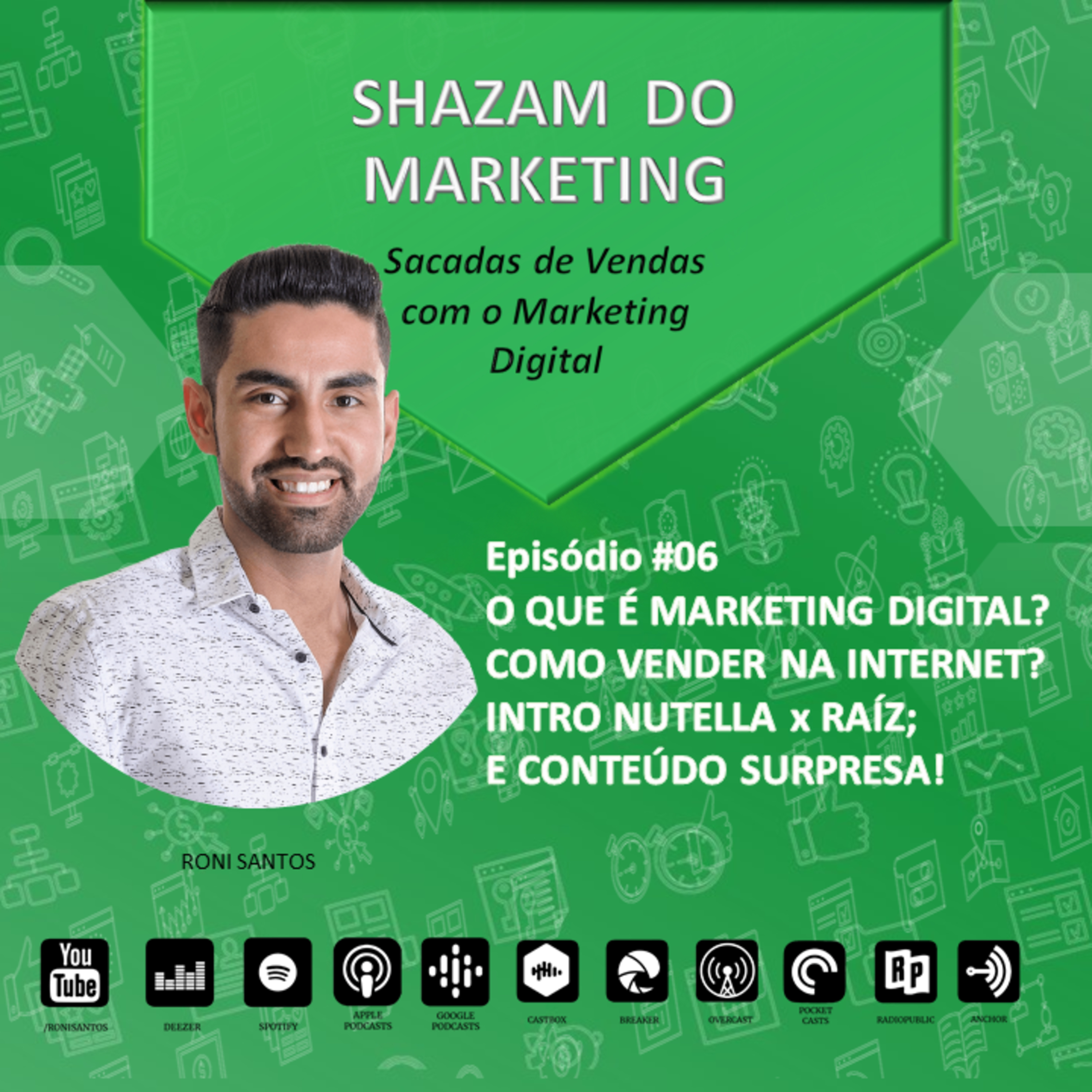 Shazam do Marketing - Sacadas de Vendas com o Marketing Digital