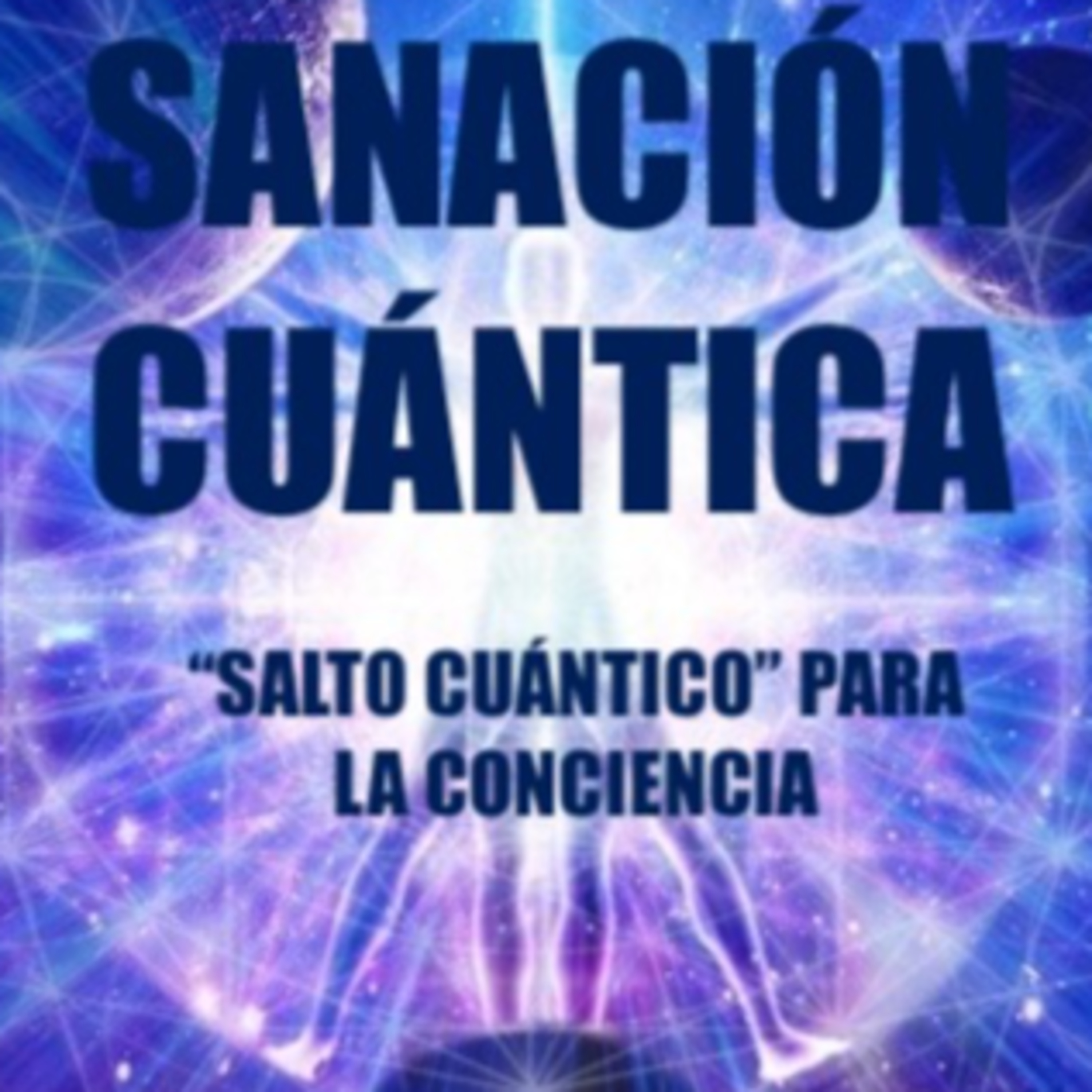 SOMOS UNO DESDE AQUI - DECODIFICANDO NUESTRO CAMINO A LA LUZ... de JORGE WILCKE