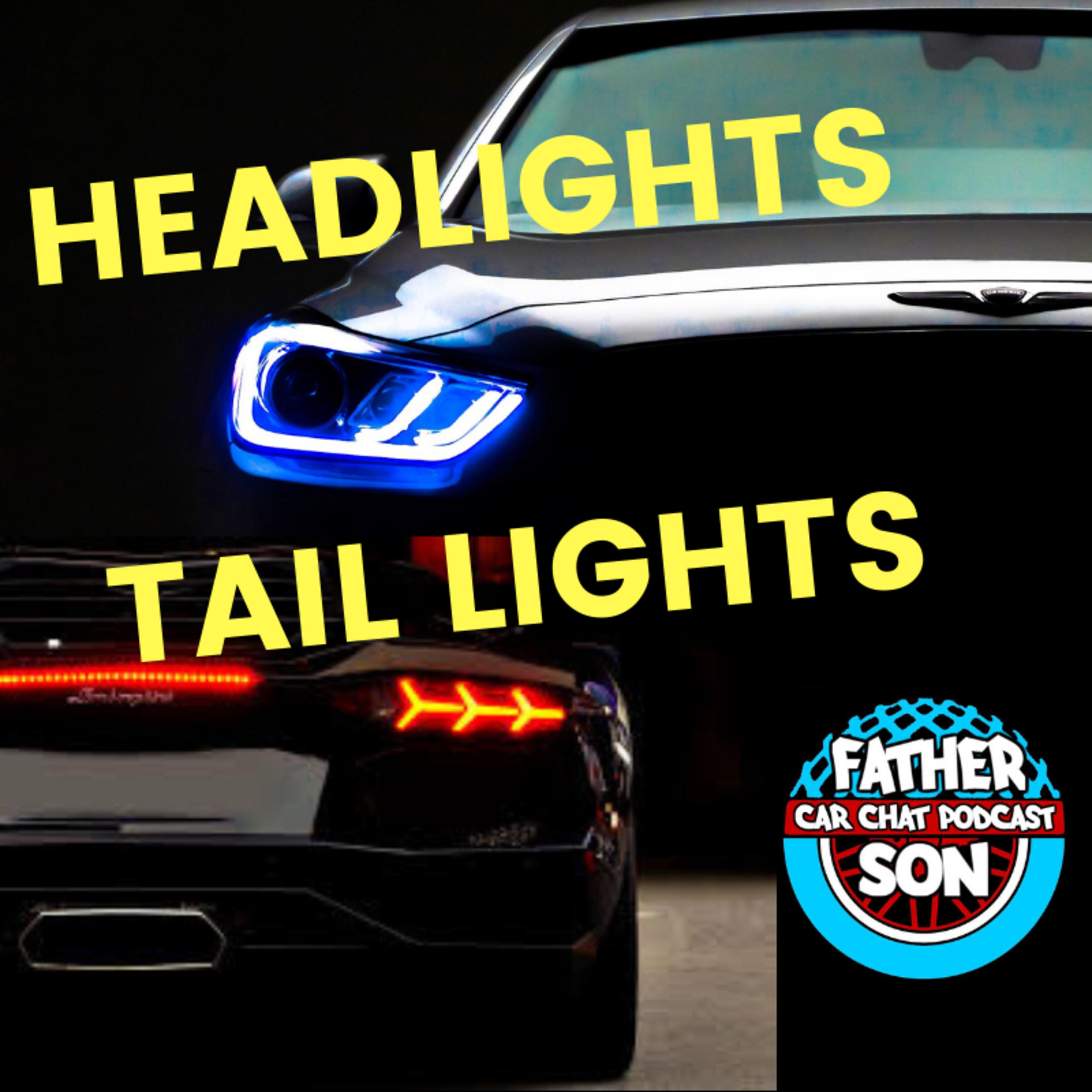 Headlights and Tail Lights