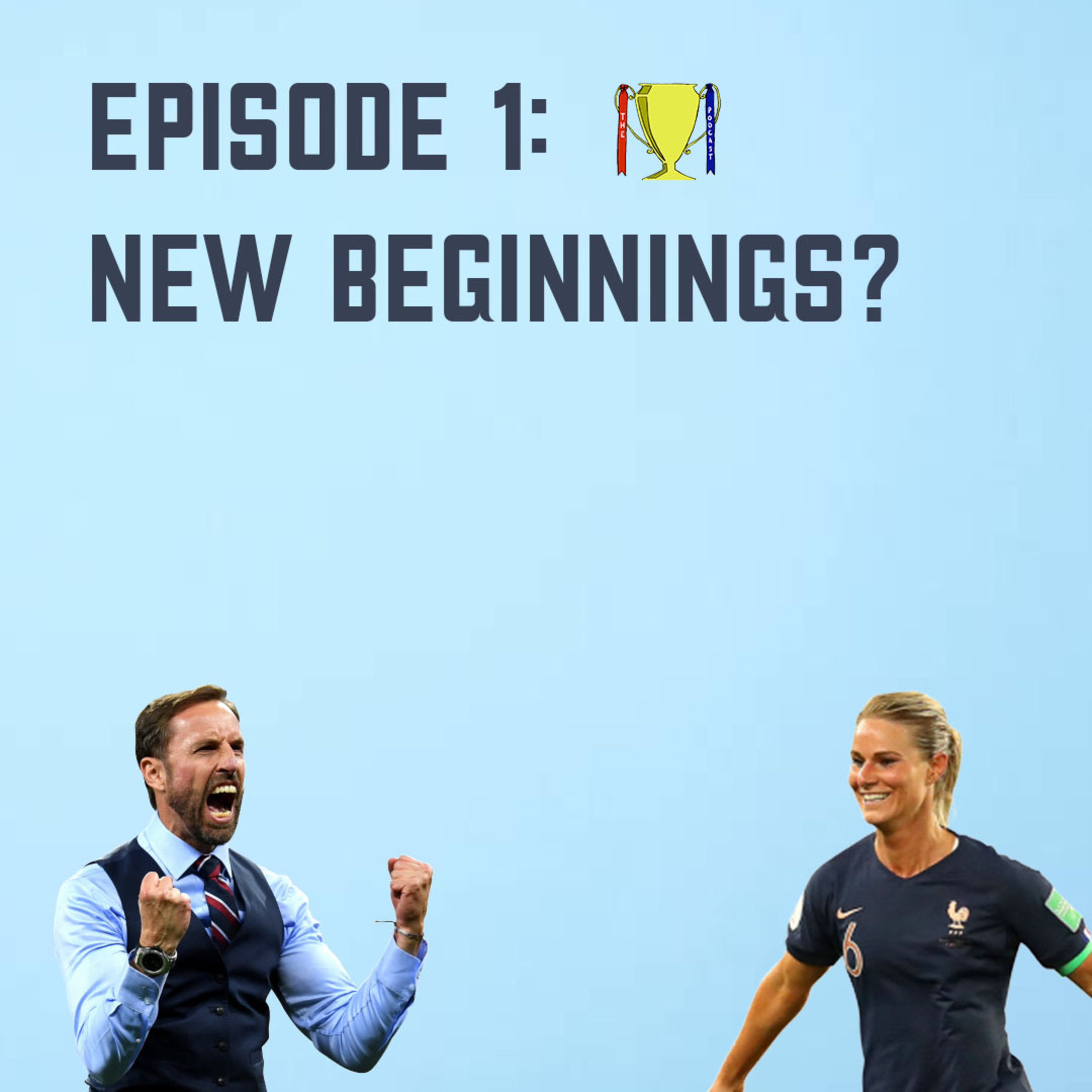 Episode 1: New Beginnings?