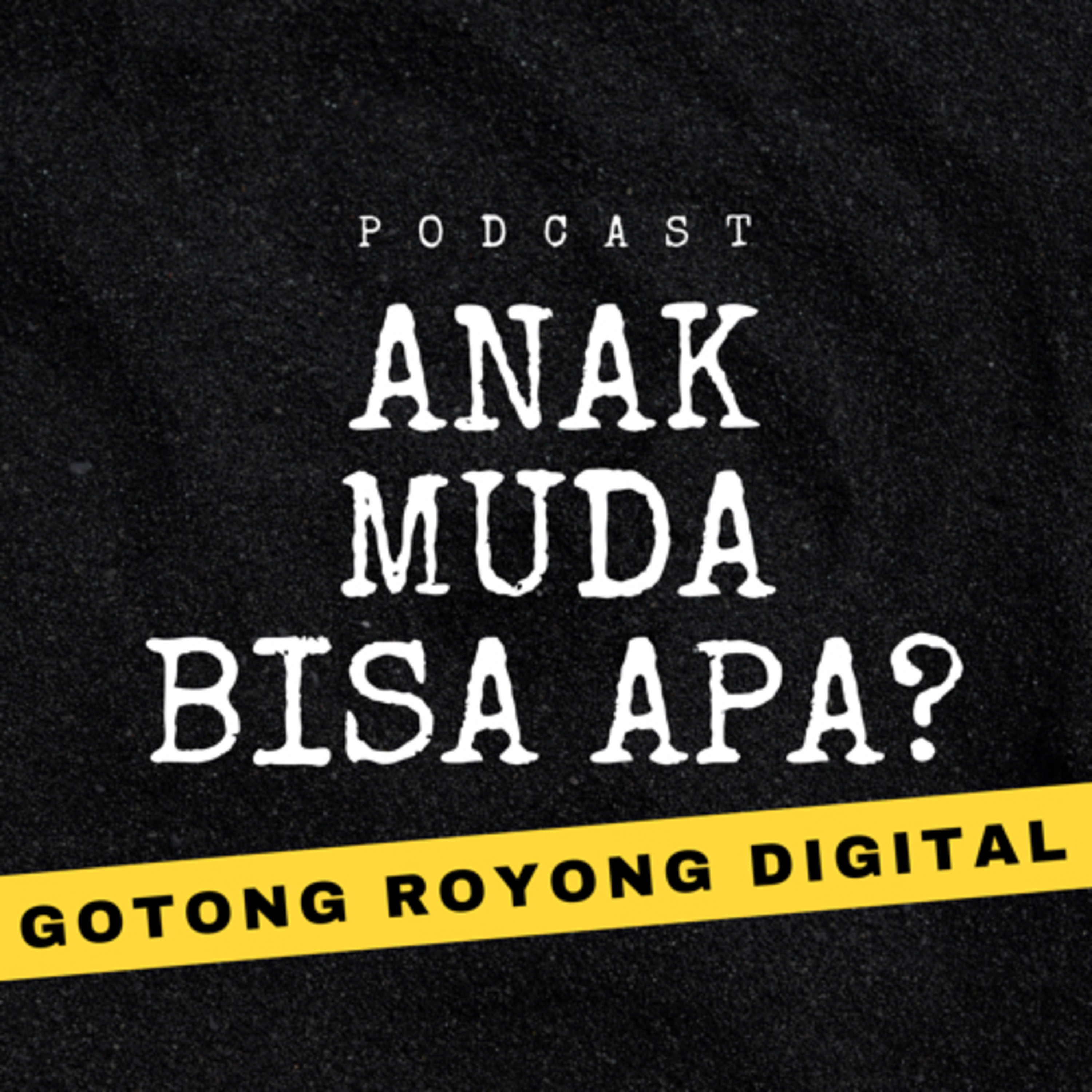 Anak Muda Bisa Apa? Gotong Royong Digital 