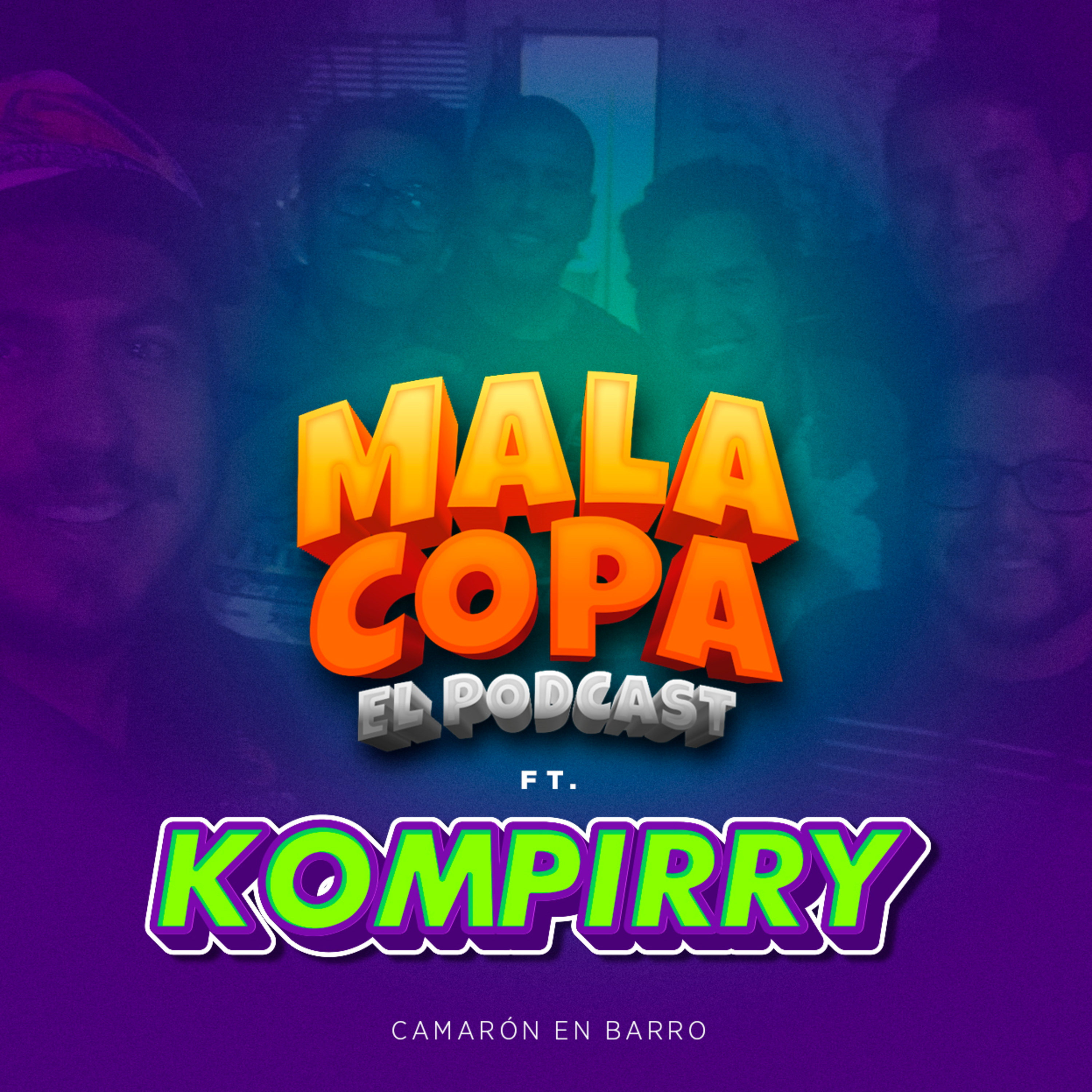 Mala Copa Podcast