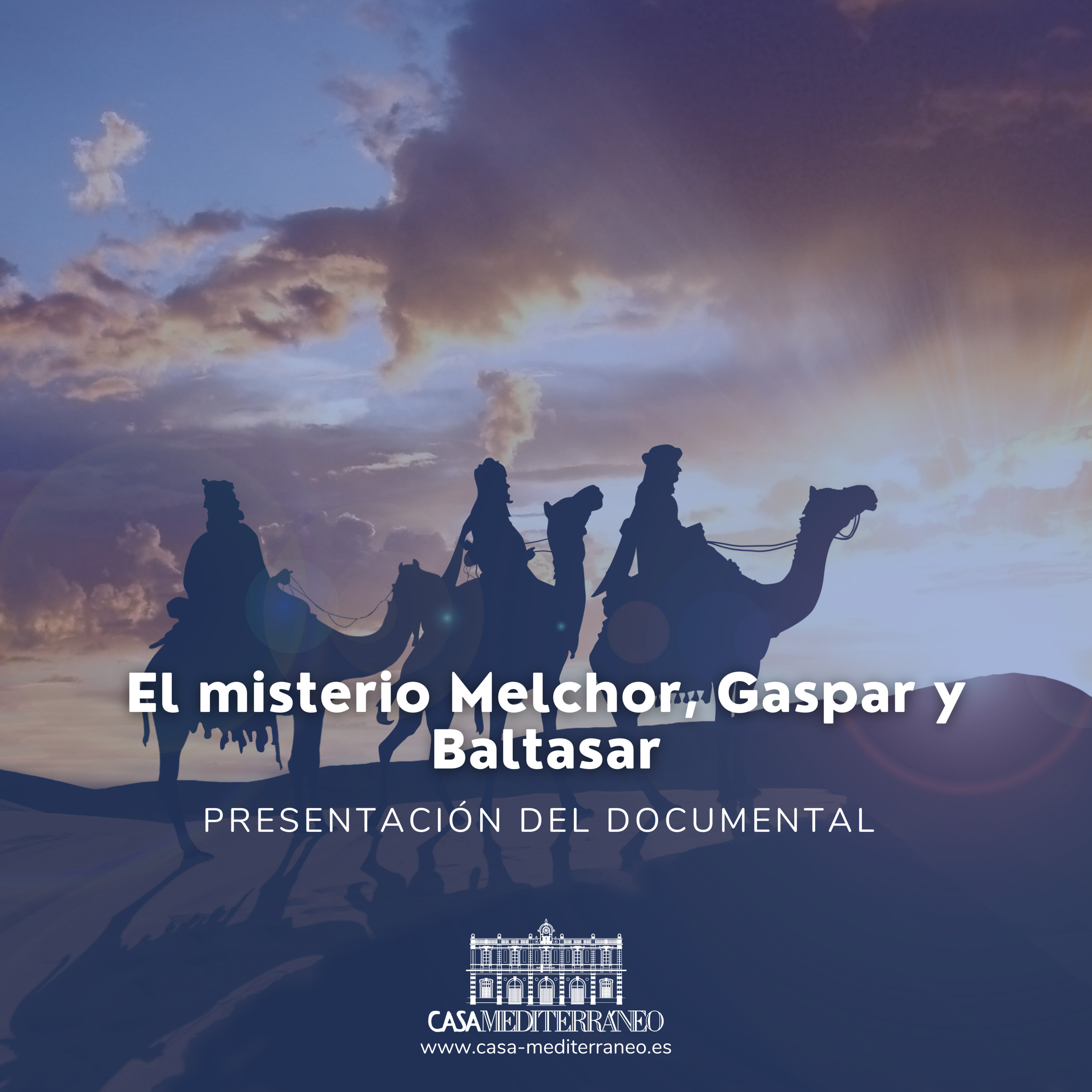 Presentación del documental: "El misterio Melchor, Gaspar y Baltasar". 23.Dic.2020 episode artwork