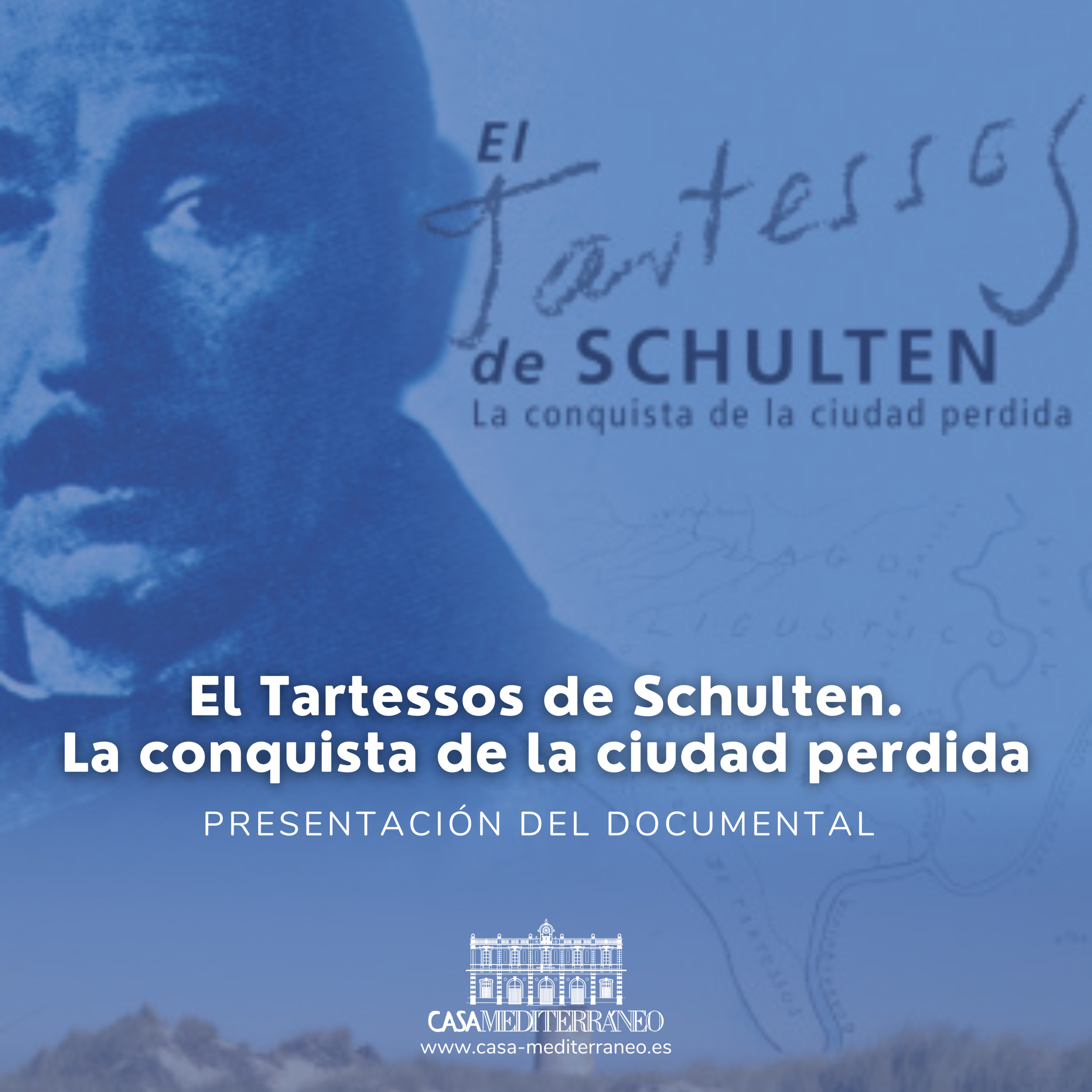 Presentación del documental: El Tarsessos de Schulten La Conquista de la ciudad perdida. 08.Ene.2021 episode artwork