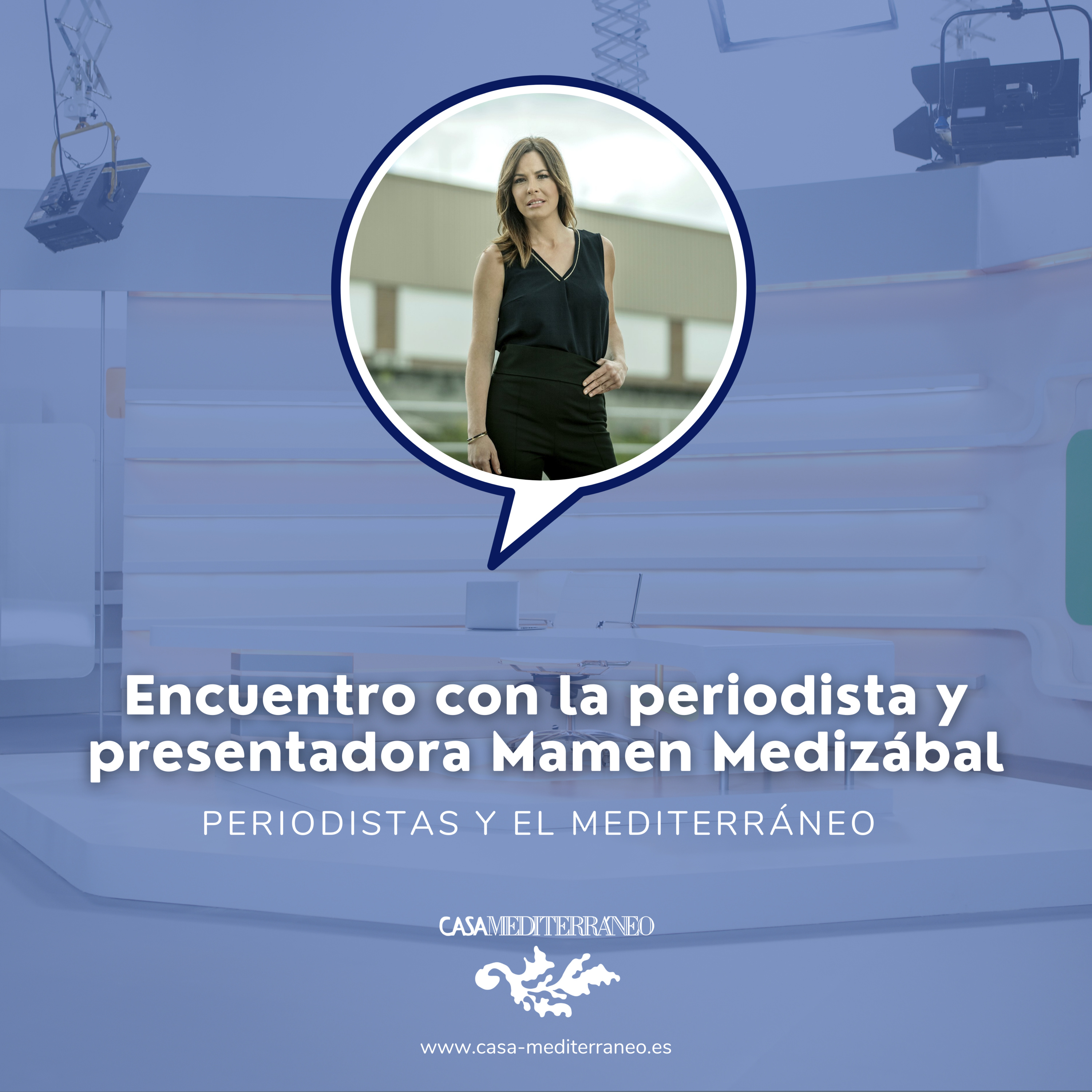 Periodistas y el Mediterráneo: Encuentro con la periodista y presentadora Mamen Mendizábal. 19.Nov.2021 episode artwork