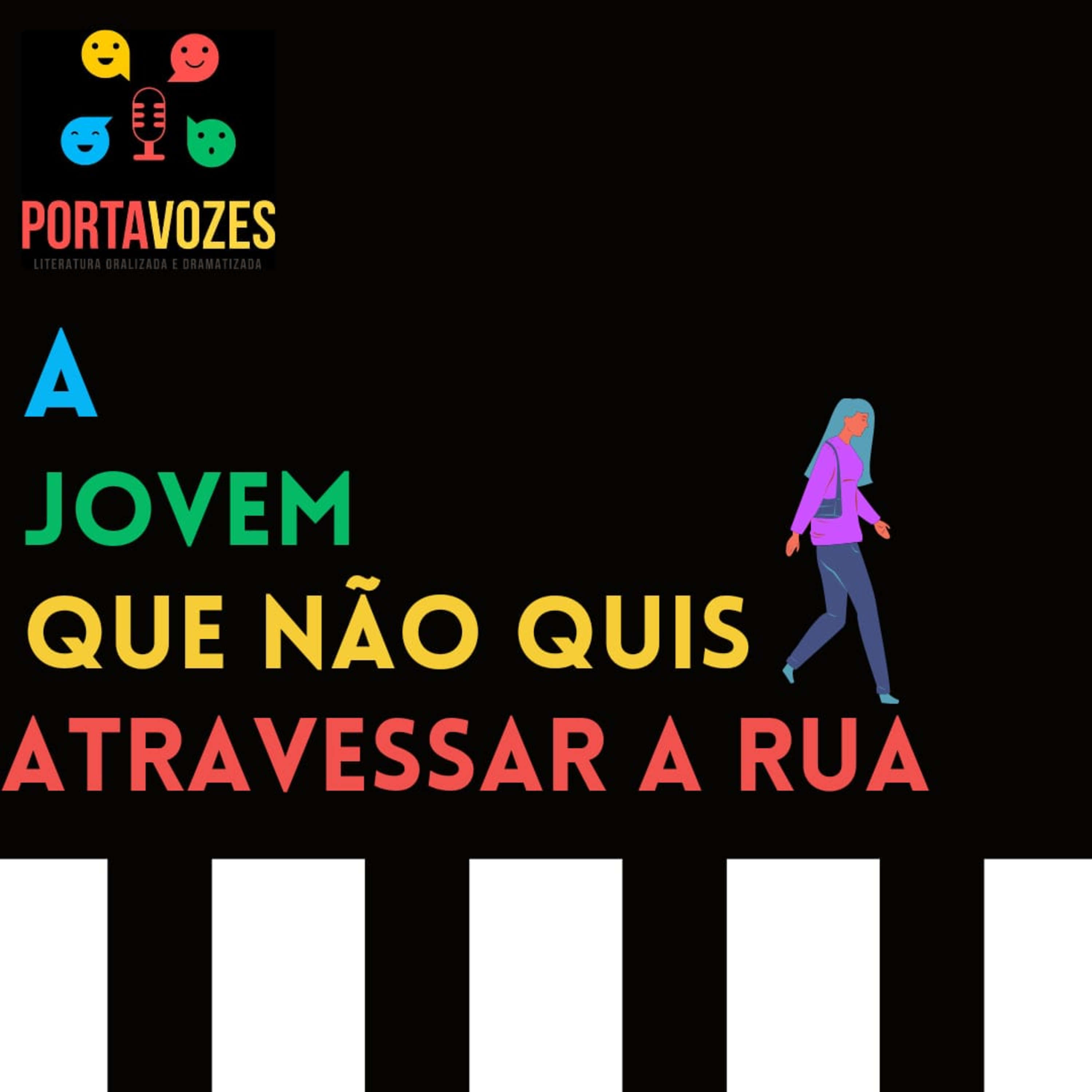 A jovem que não quis atravessar a rua episode artwork