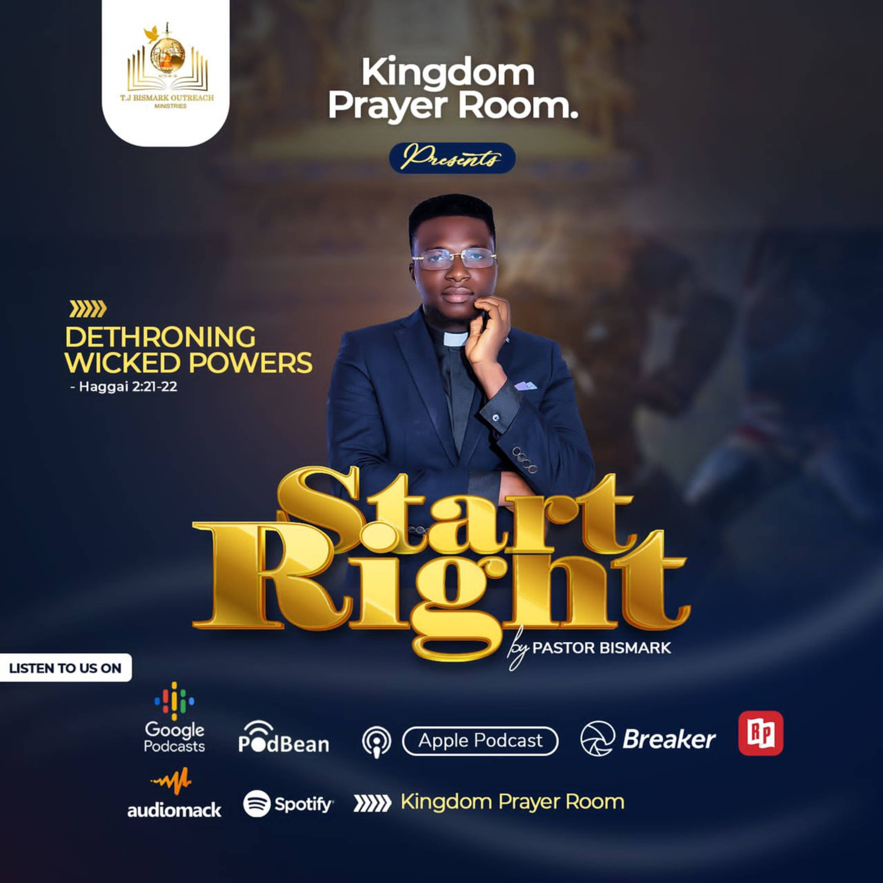 Dethroning Wicked Powers. StartRight Eps. 021. Tuesday 14/06/2022 episode artwork