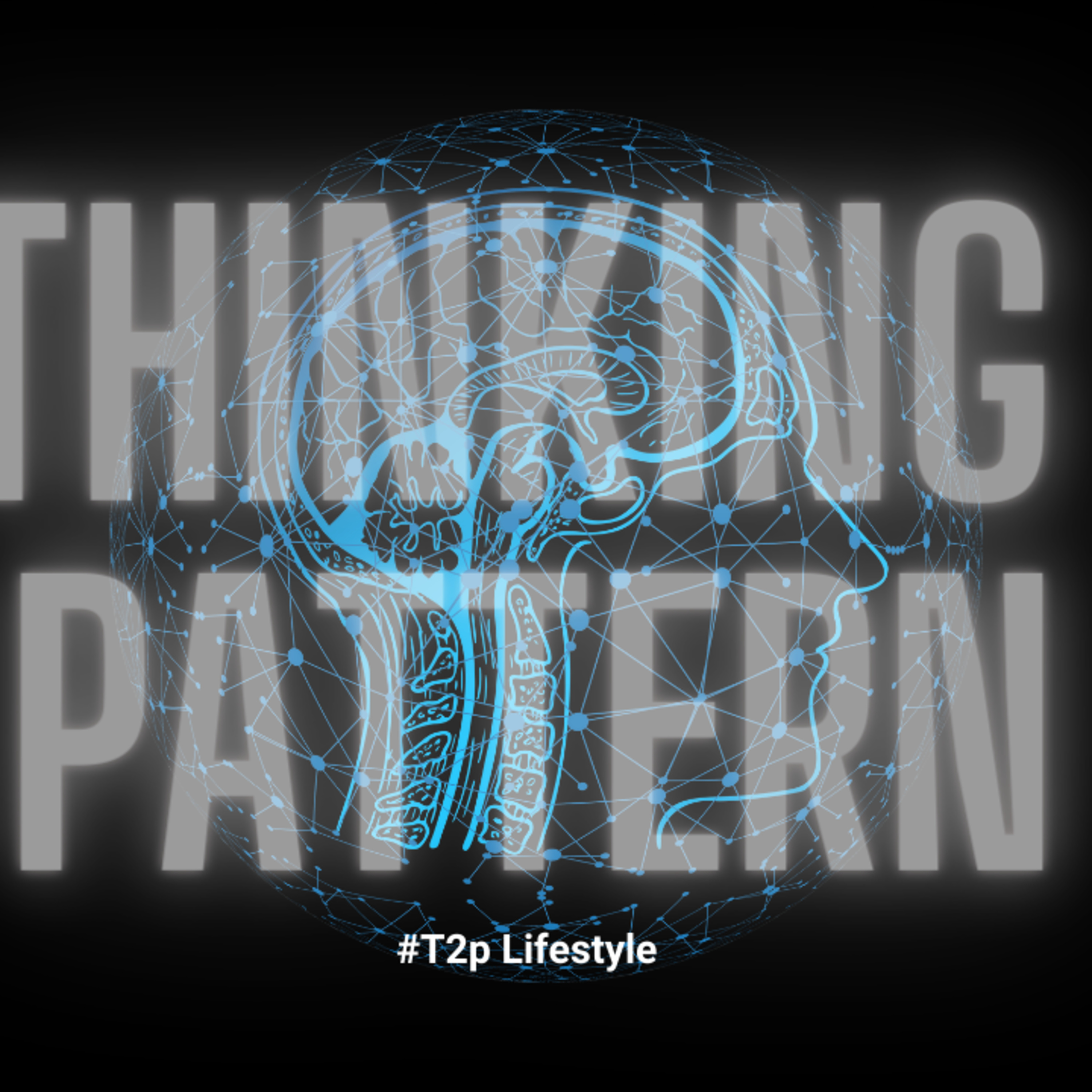 Our Thinking Pattern  episode artwork