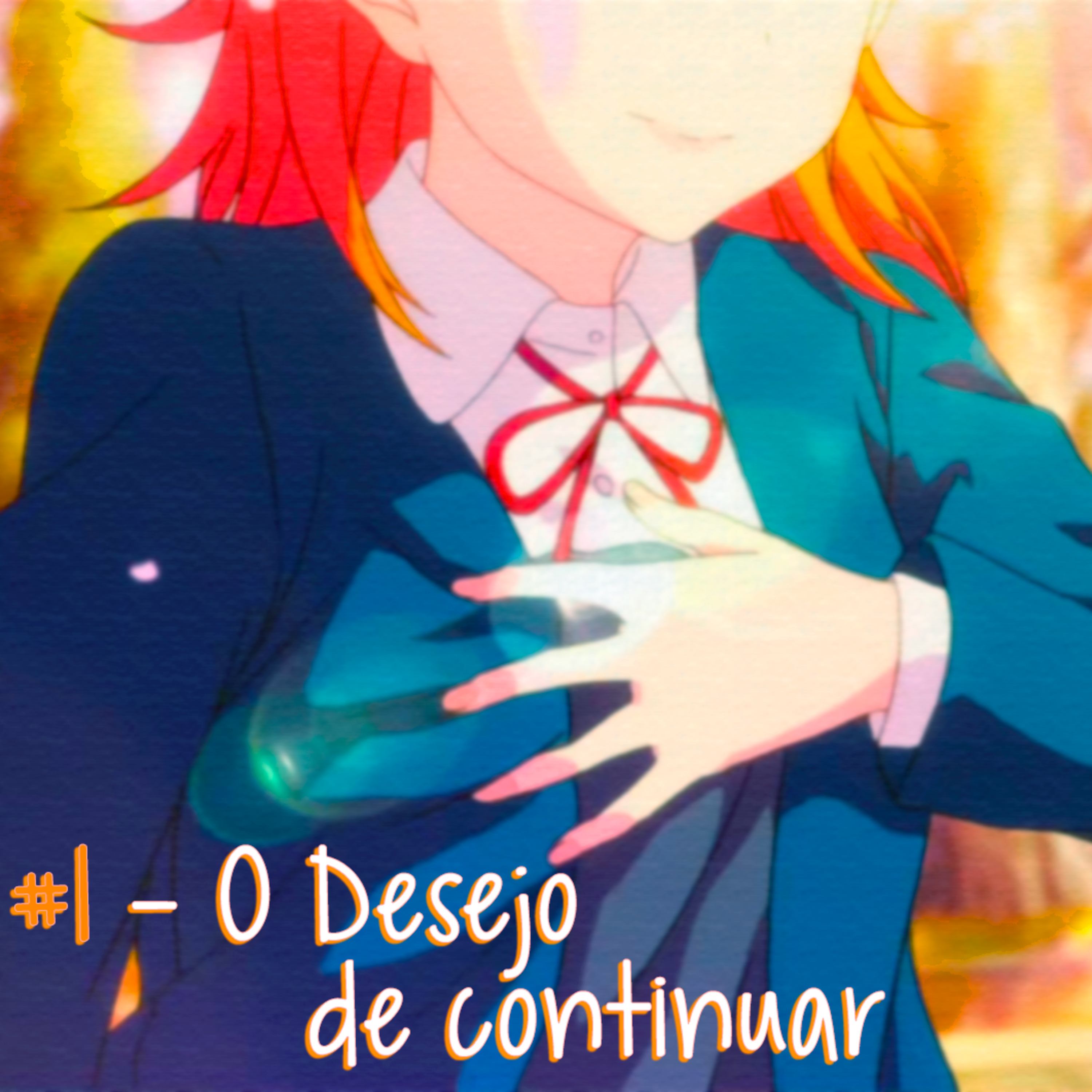 O desejo de continuar - #1 episode artwork