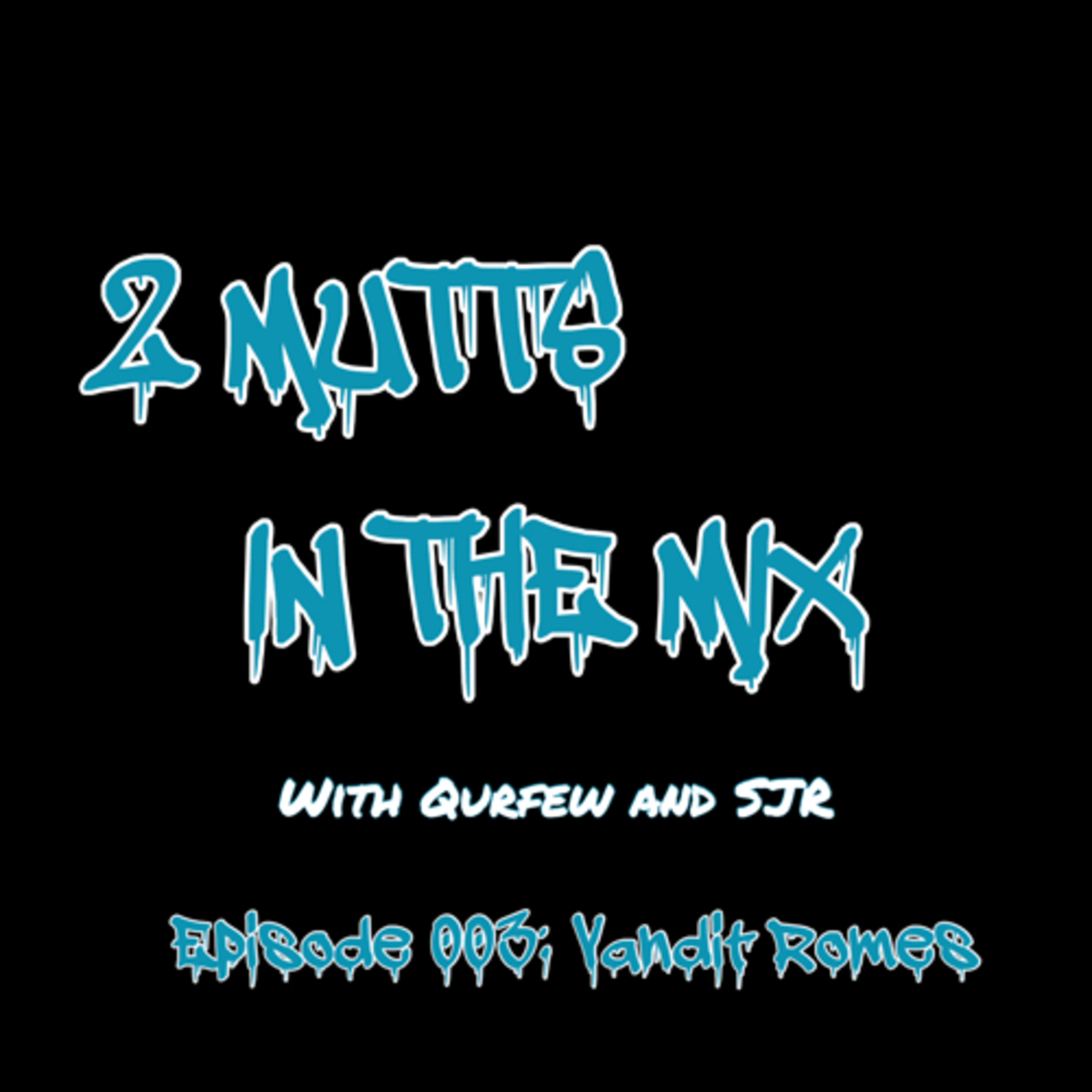 2 MUTTS IN THE MIX