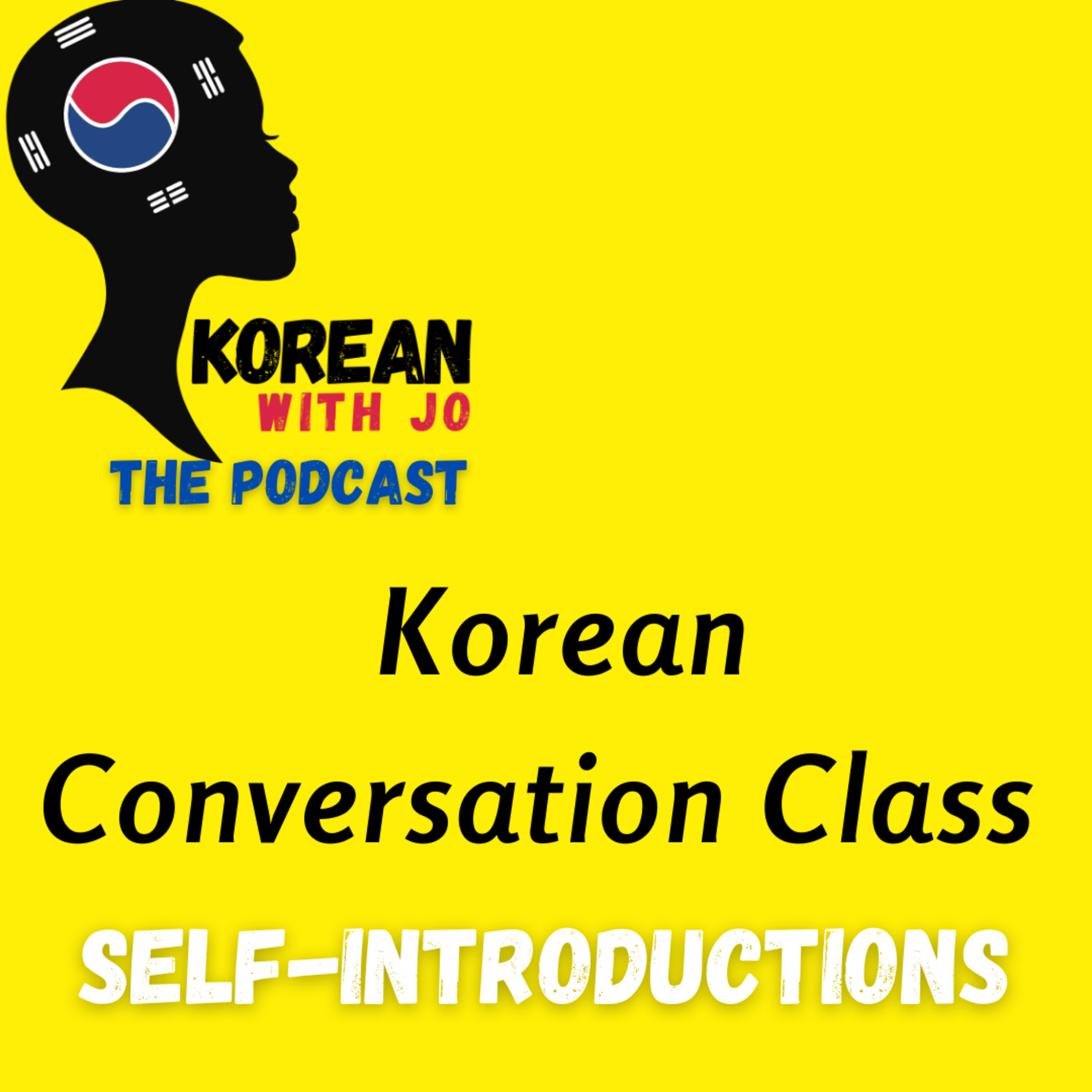 Korean Conversation Class: Self-Introduction episode artwork