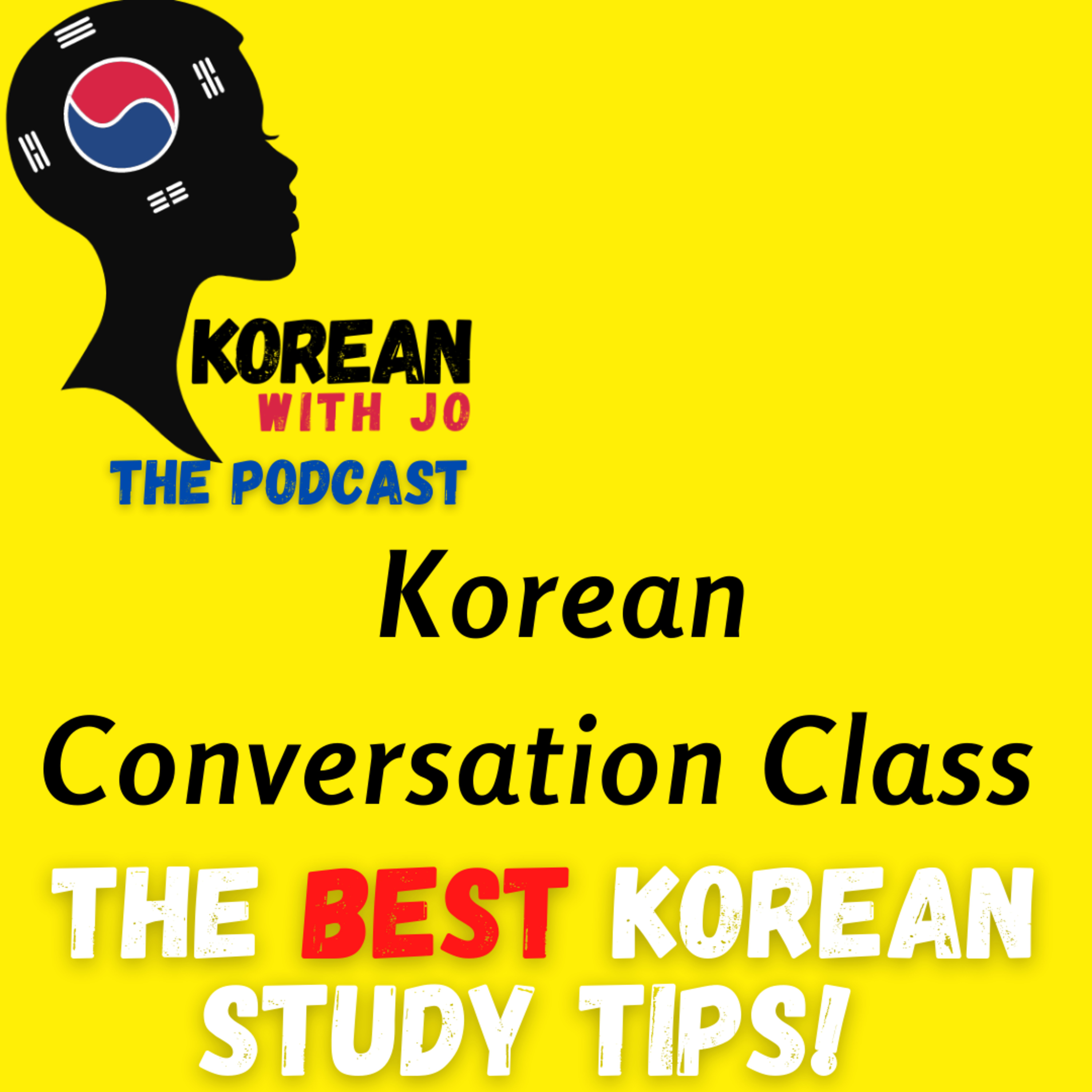 The BEST Korean Study Tips!!! (🥳 THEY WORK!😱)  episode artwork