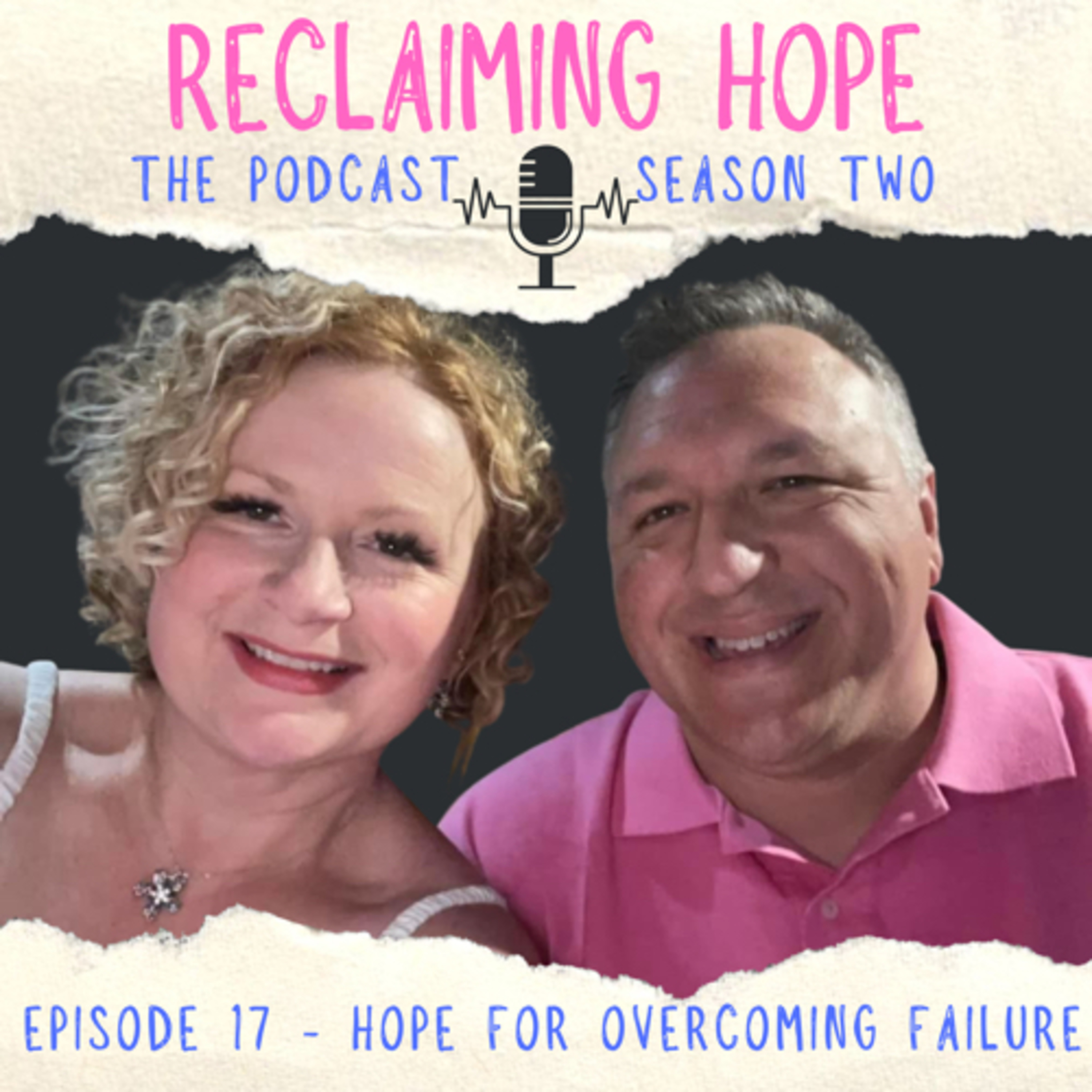 S2,E17: Hope for Overcoming Failure episode artwork
