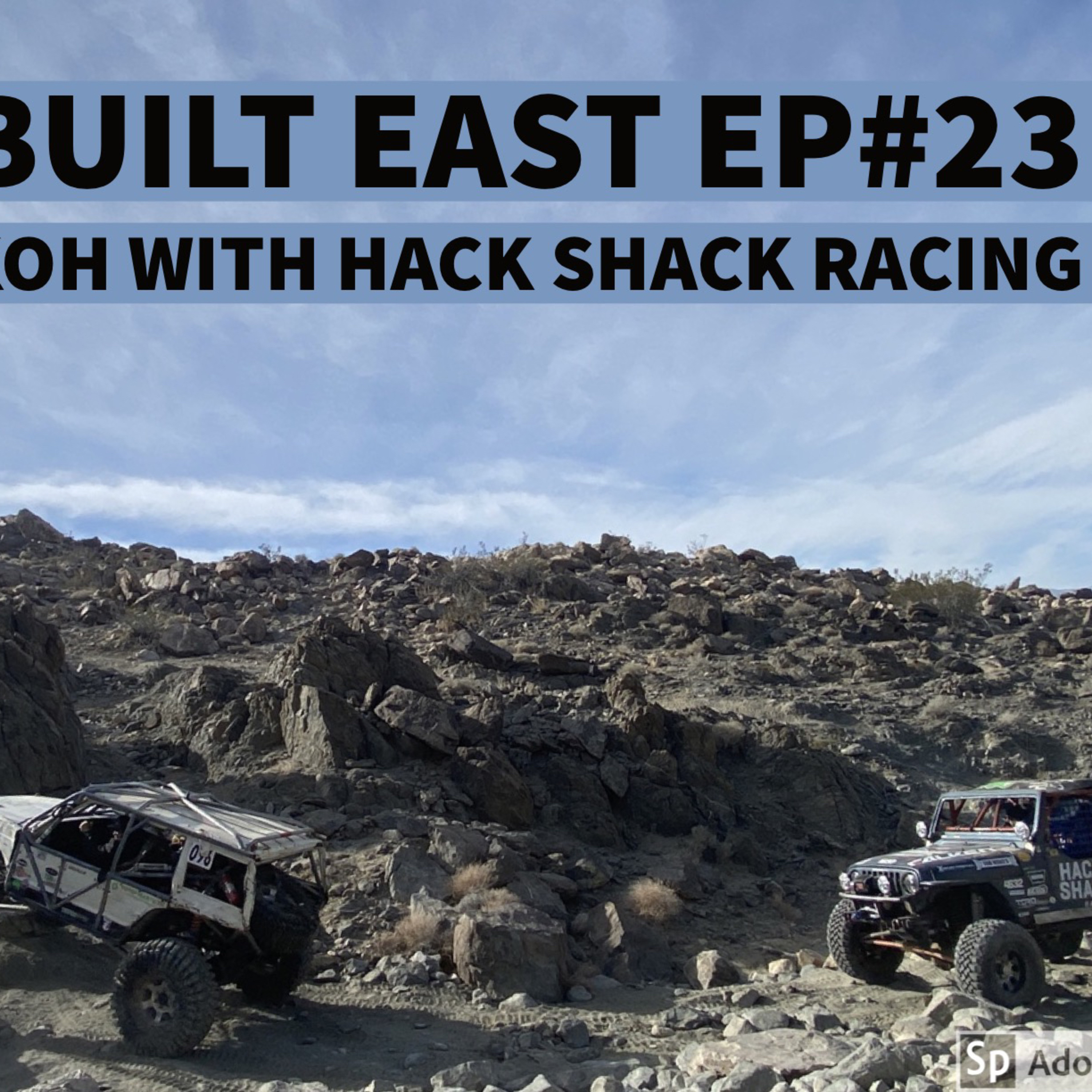 Built East EP#23 HACK SHACK RACING