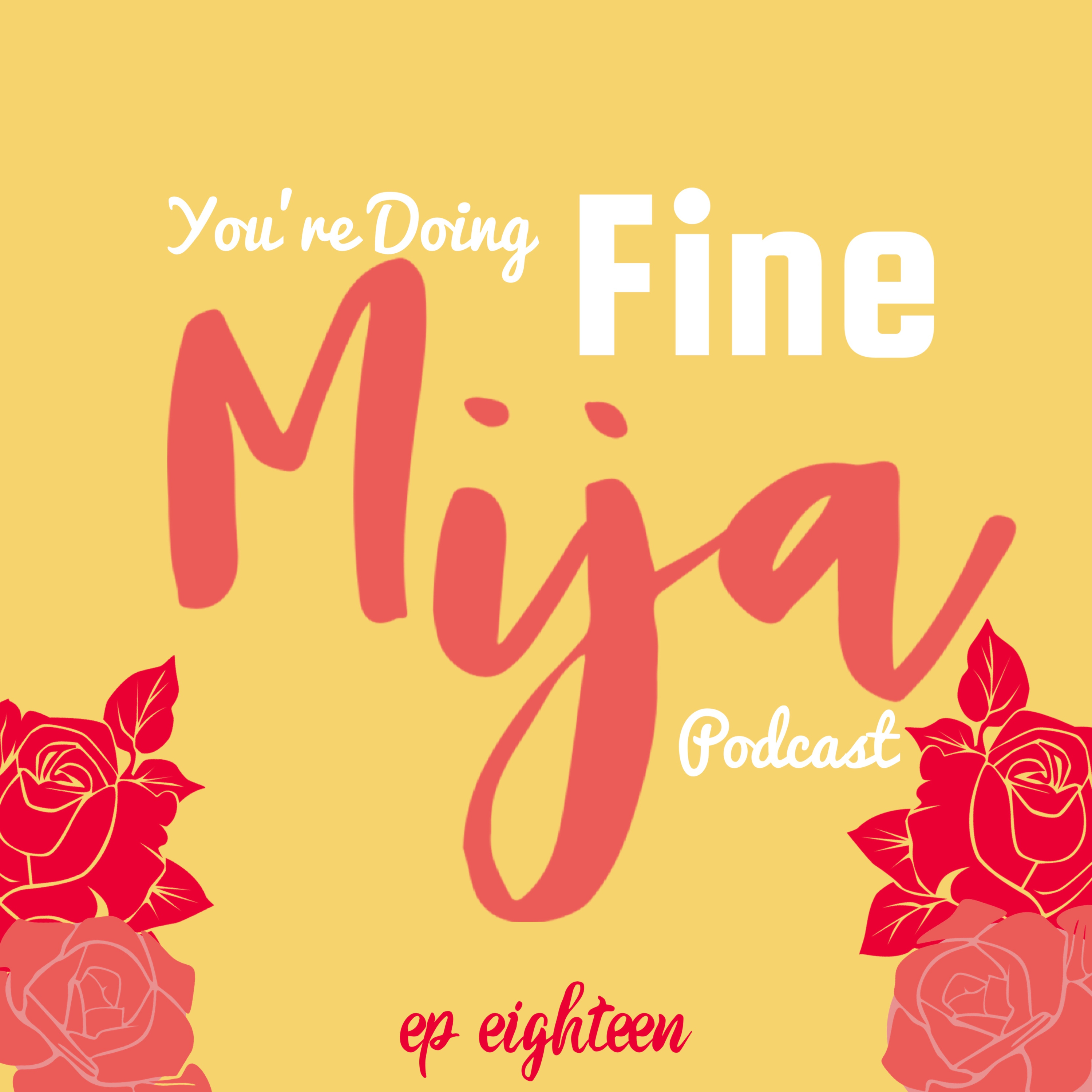 You\'re Doing Fine Mija