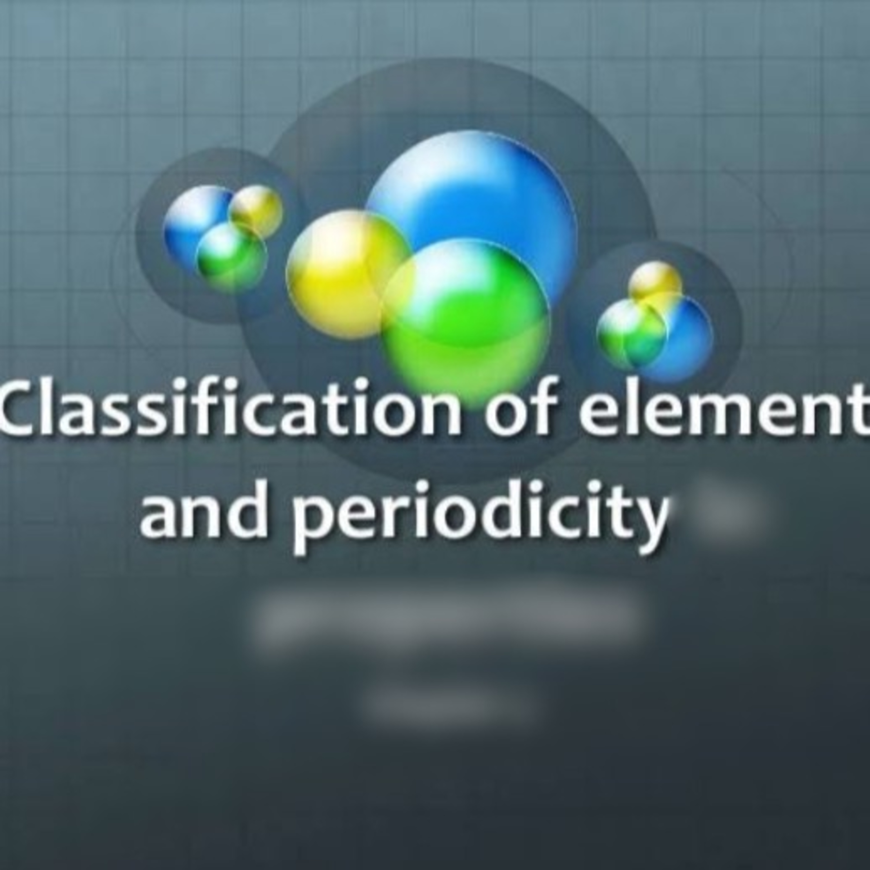 Classification of elements and periodicity