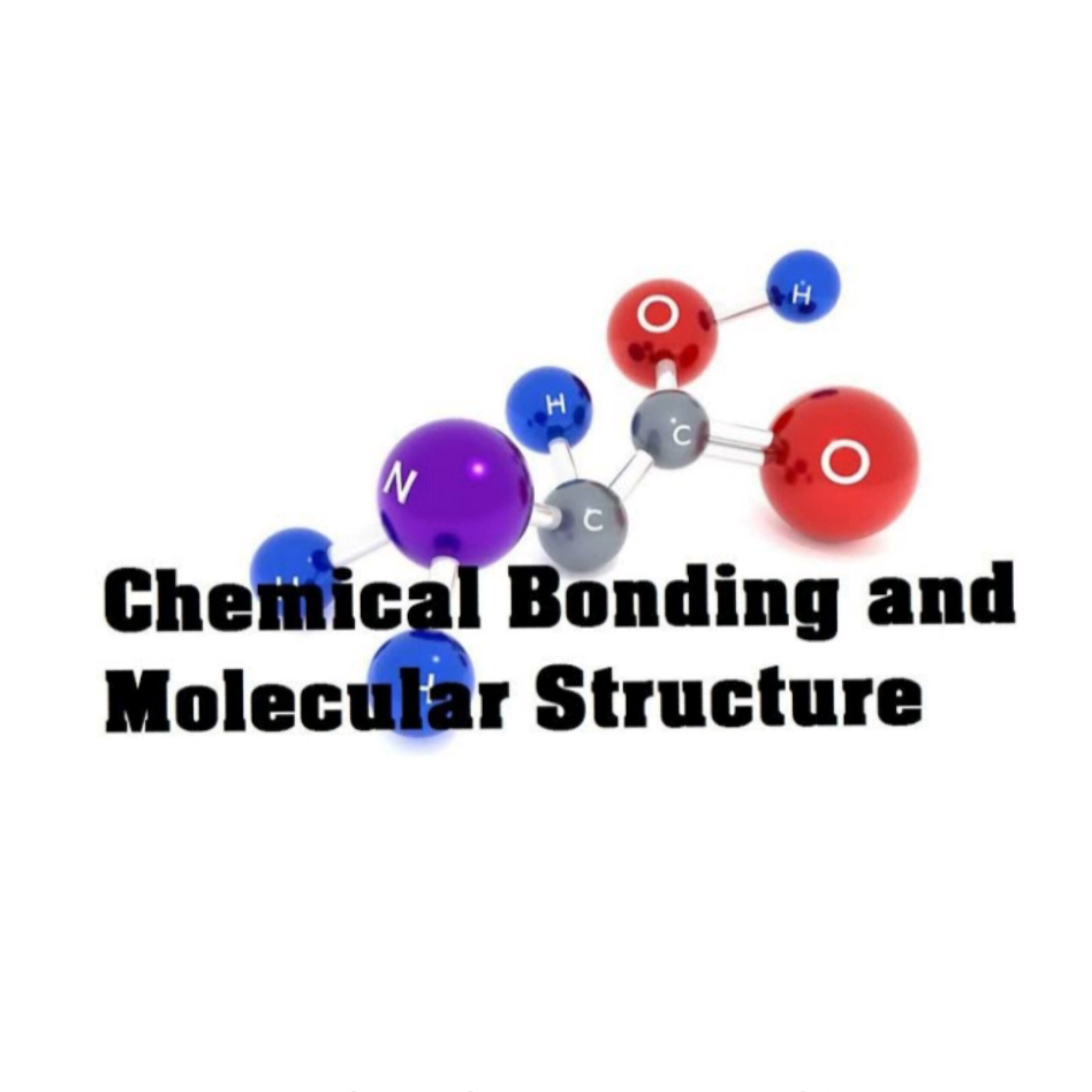 Chemical bonding and molecular structure