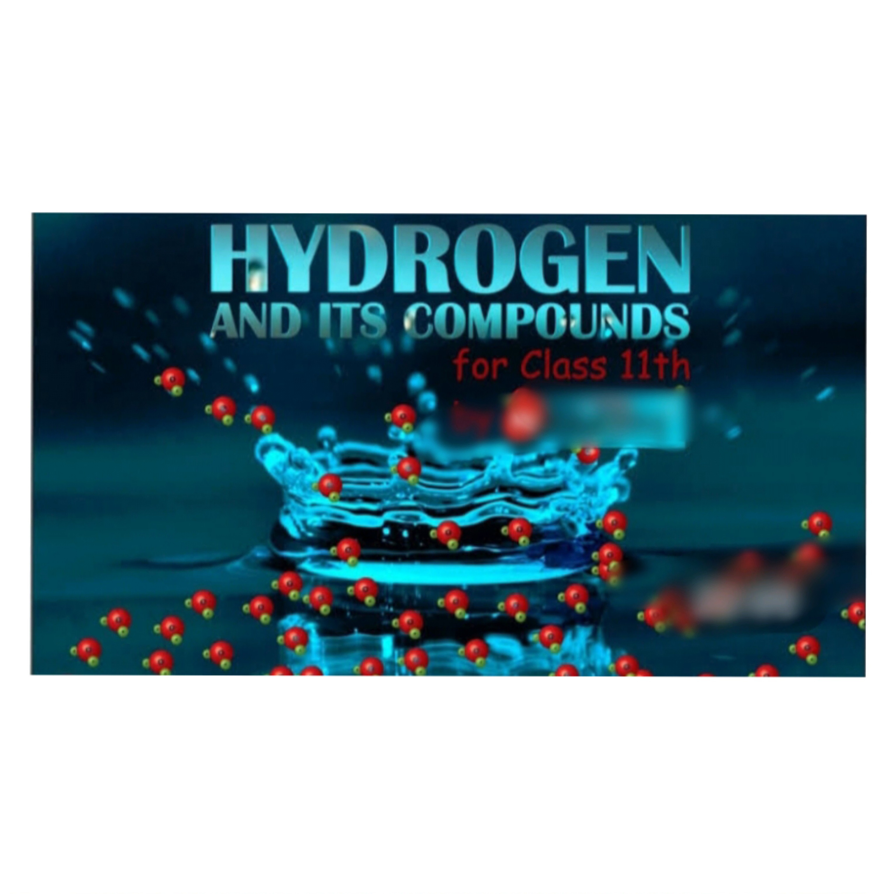 Hydrogen and it's compounds ( chemistry)