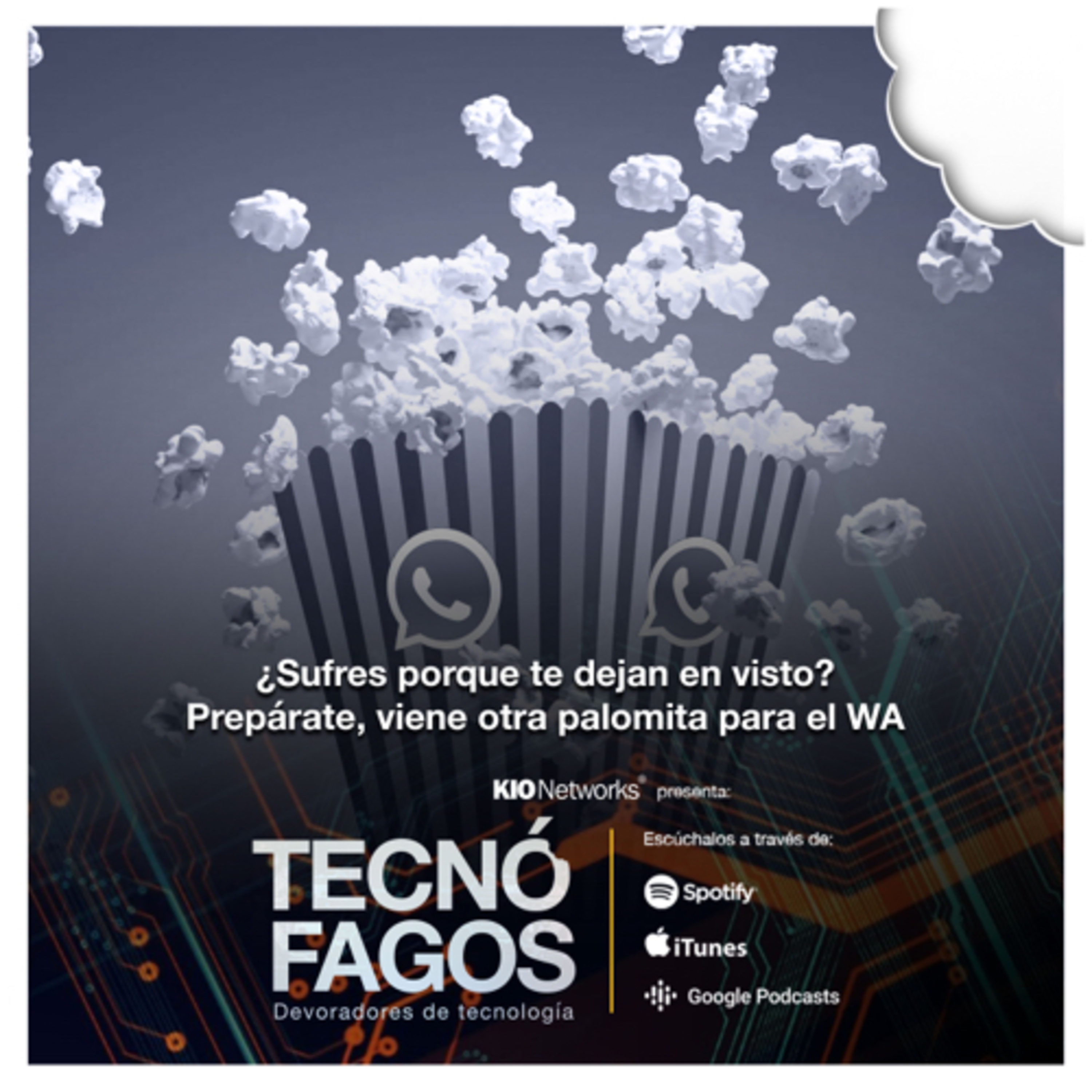 Para qué sirve la nueva palomita de WhatsApp. La tecnología que dejó el Superbowl y el nuevo dólar digital. episode artwork