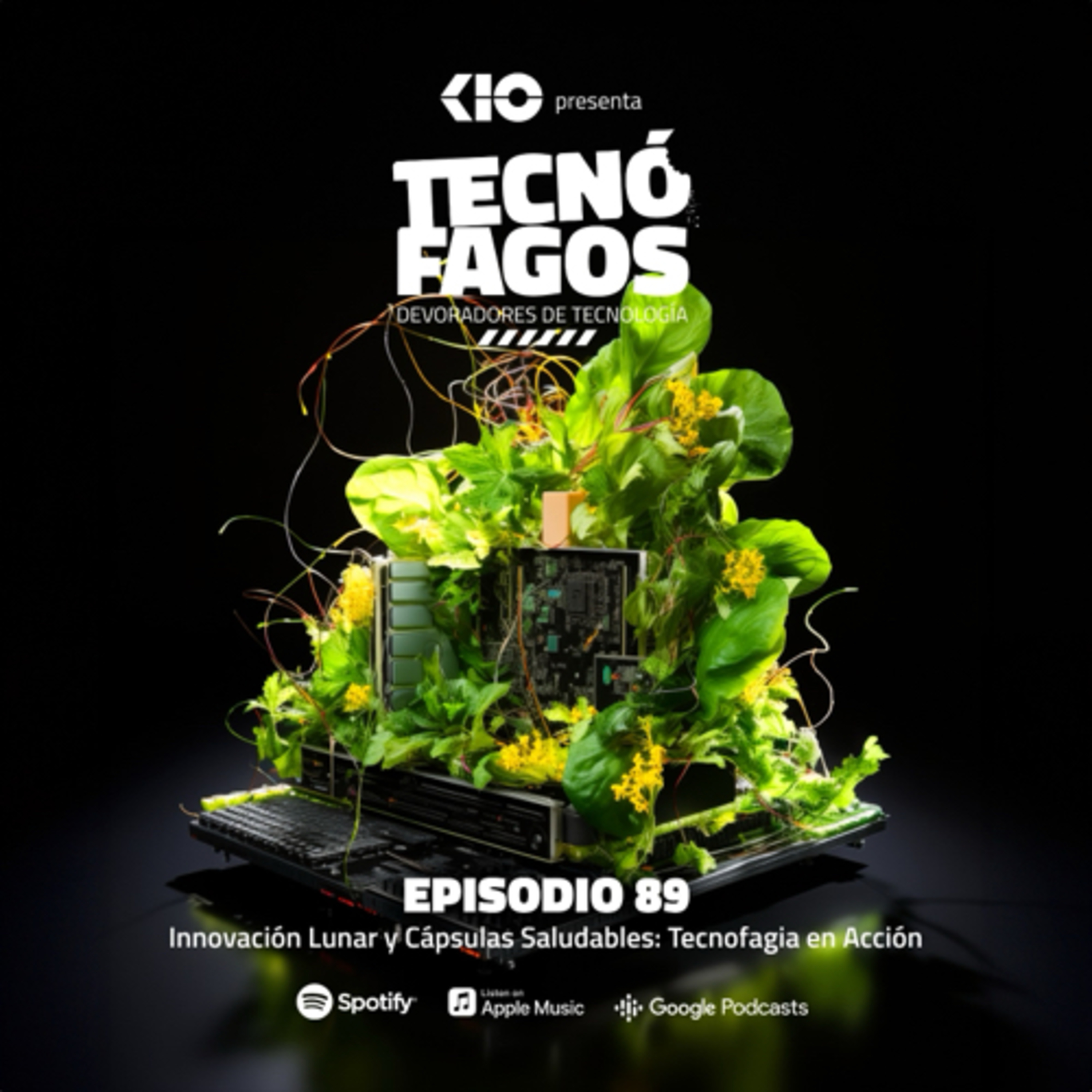 Episodio 89 Innovación Lunar y Cápsulas Saludables: Tecnofagia en Acción episode artwork