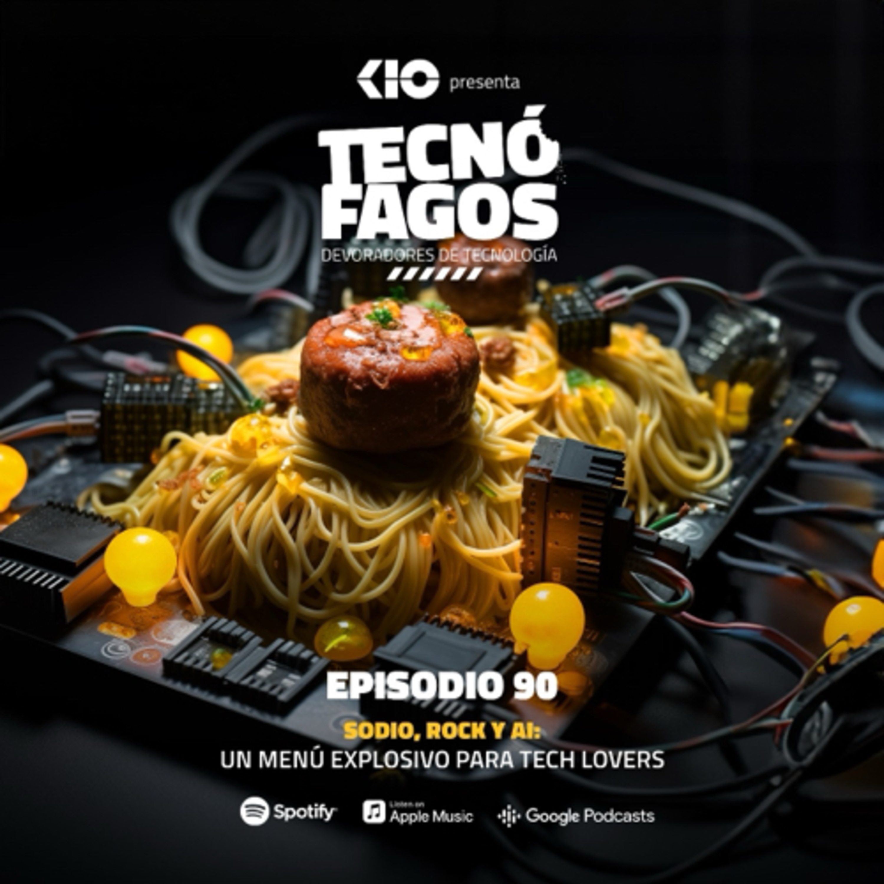 Episodio 90 Sodio, Rock y AI: Un Menú Explosivo para Tech Lovers  episode artwork