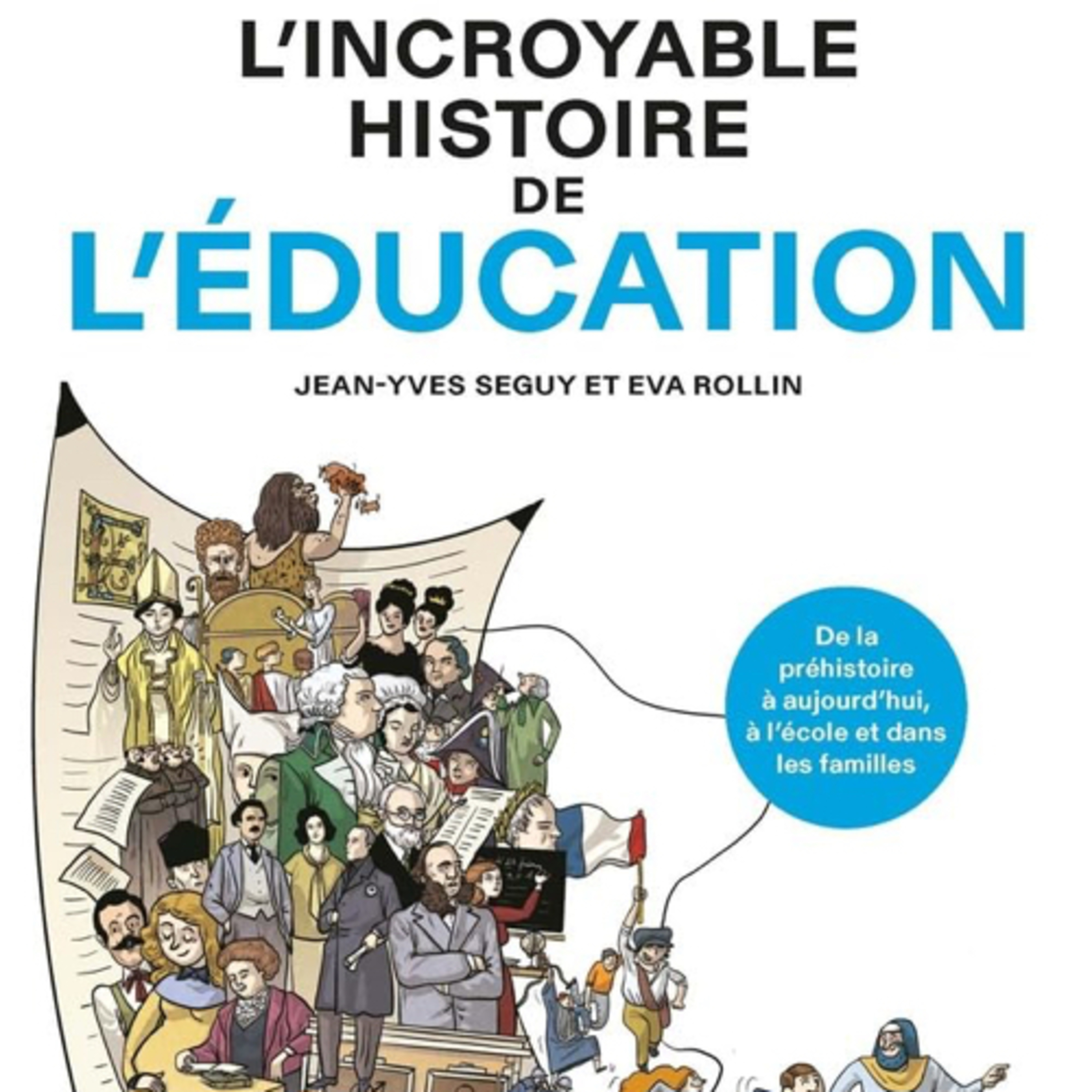 L’incroyable histoire de l’éducation  episode artwork