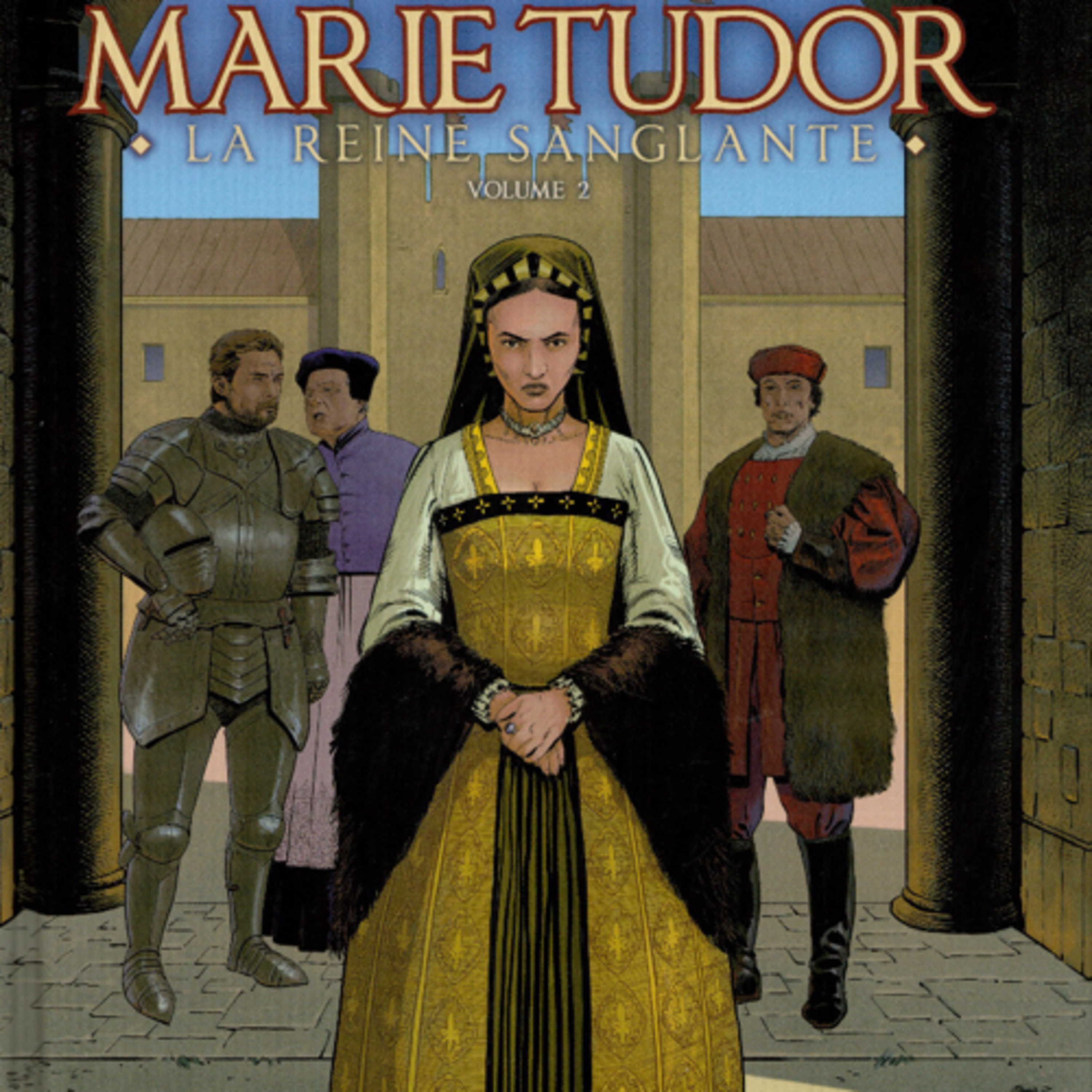 Les reines de sang - Marie Tudor 2 episode artwork
