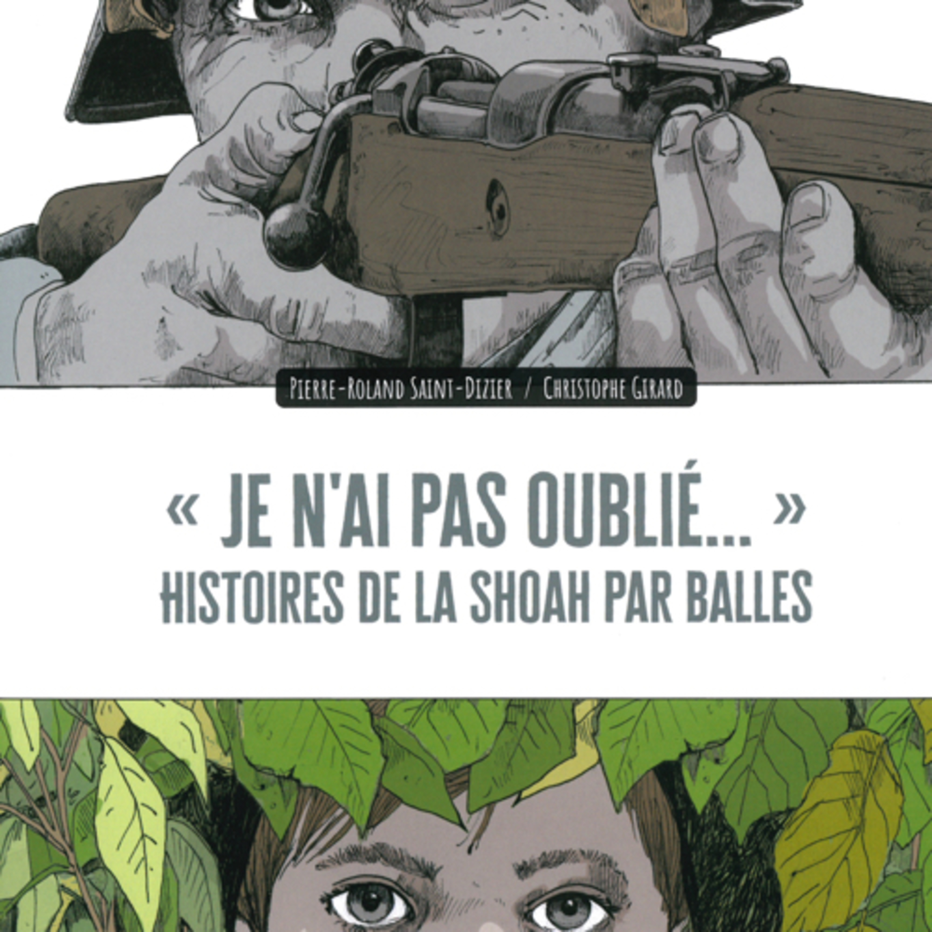 Je n’ai pas oublié Histoire de la Shoah par balles episode artwork