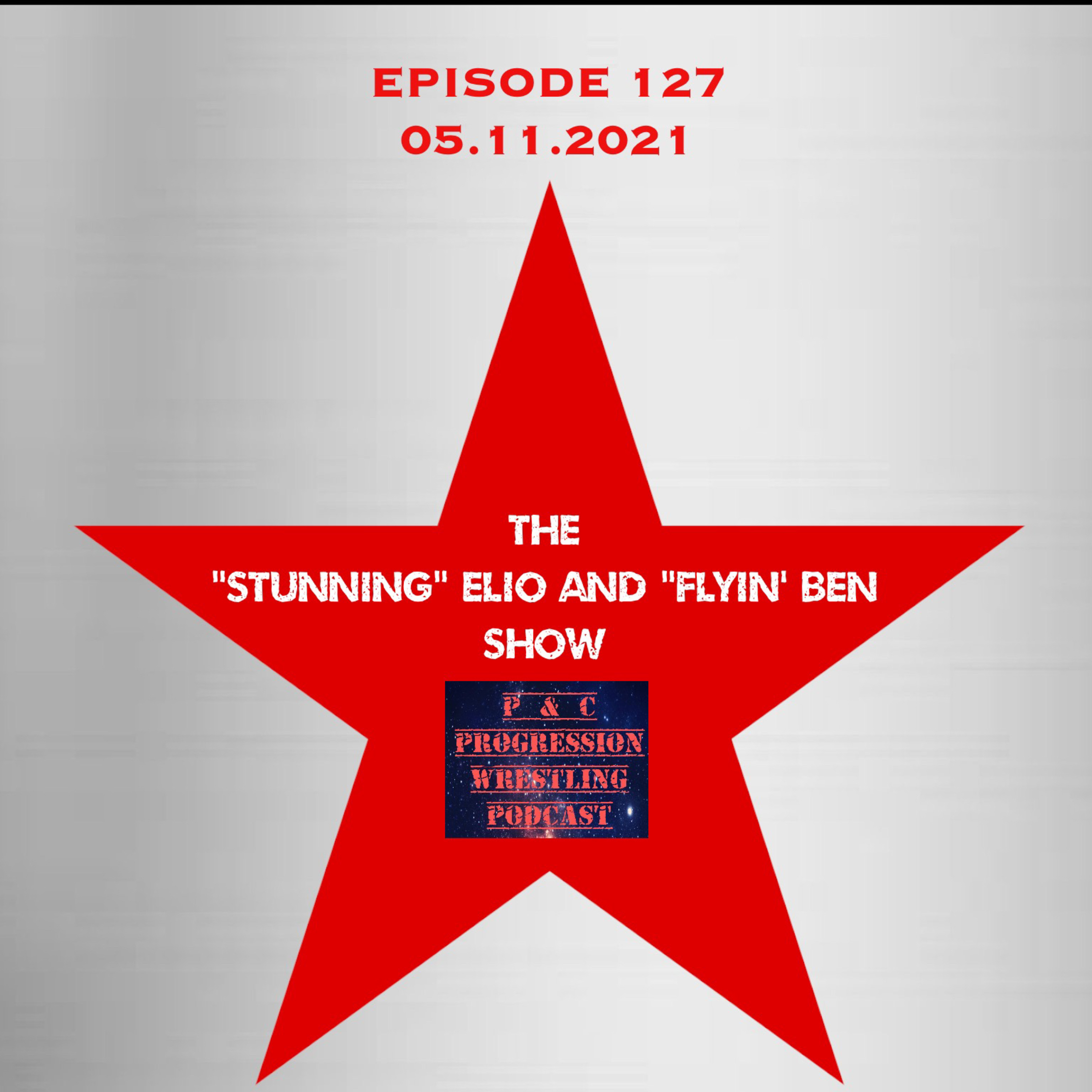 P and C Progression Wrestling Podcast