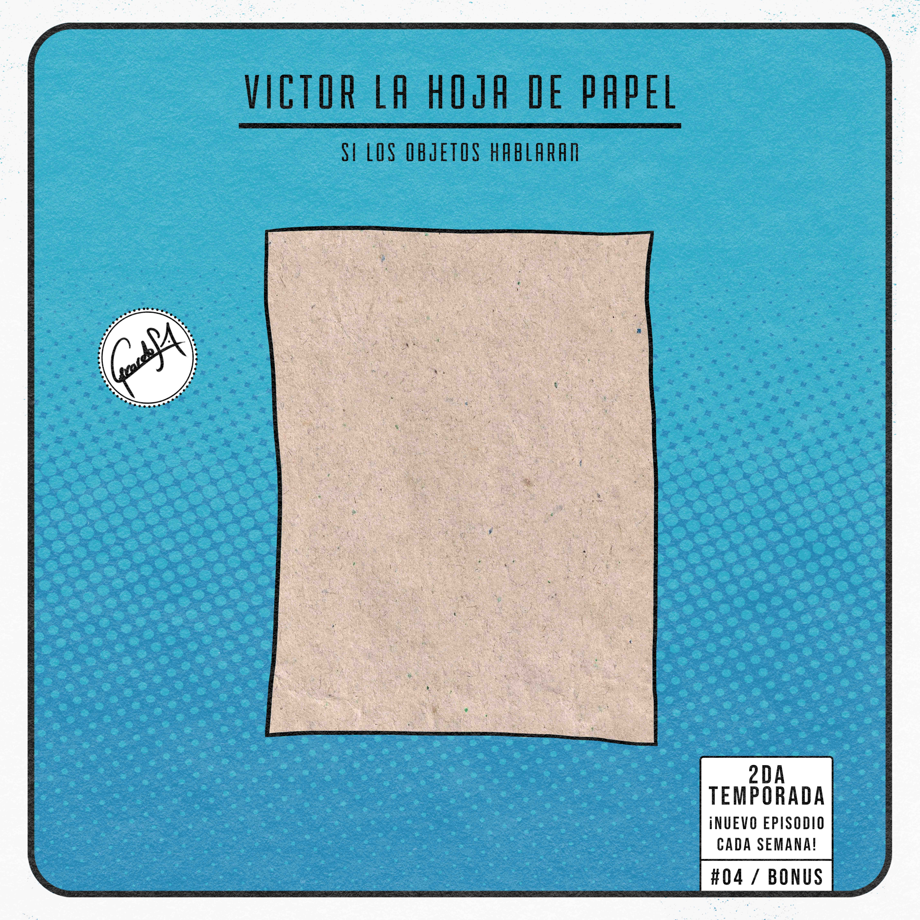 BONUS / Victor la Hoja de Papel