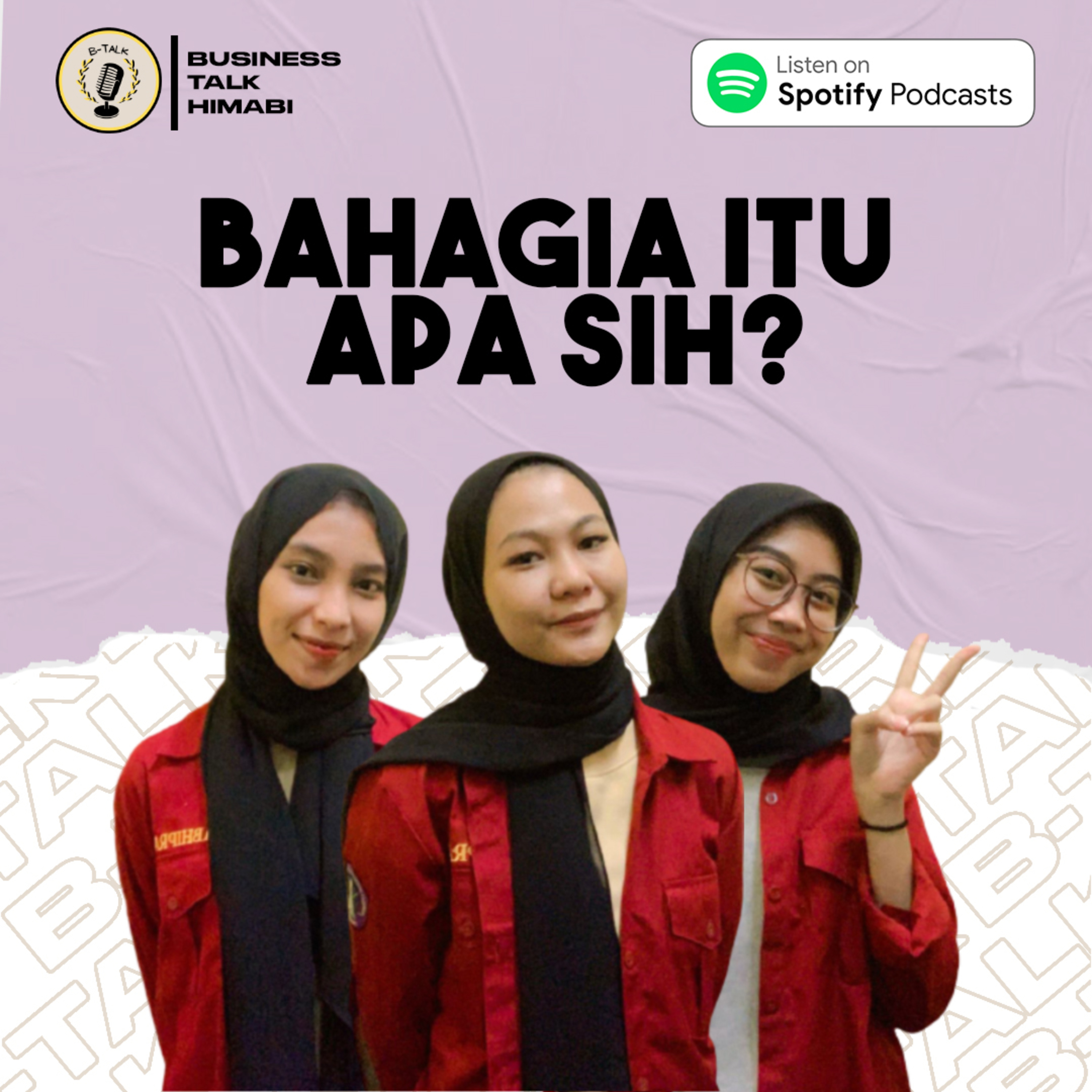 Bahagia itu apa sih?