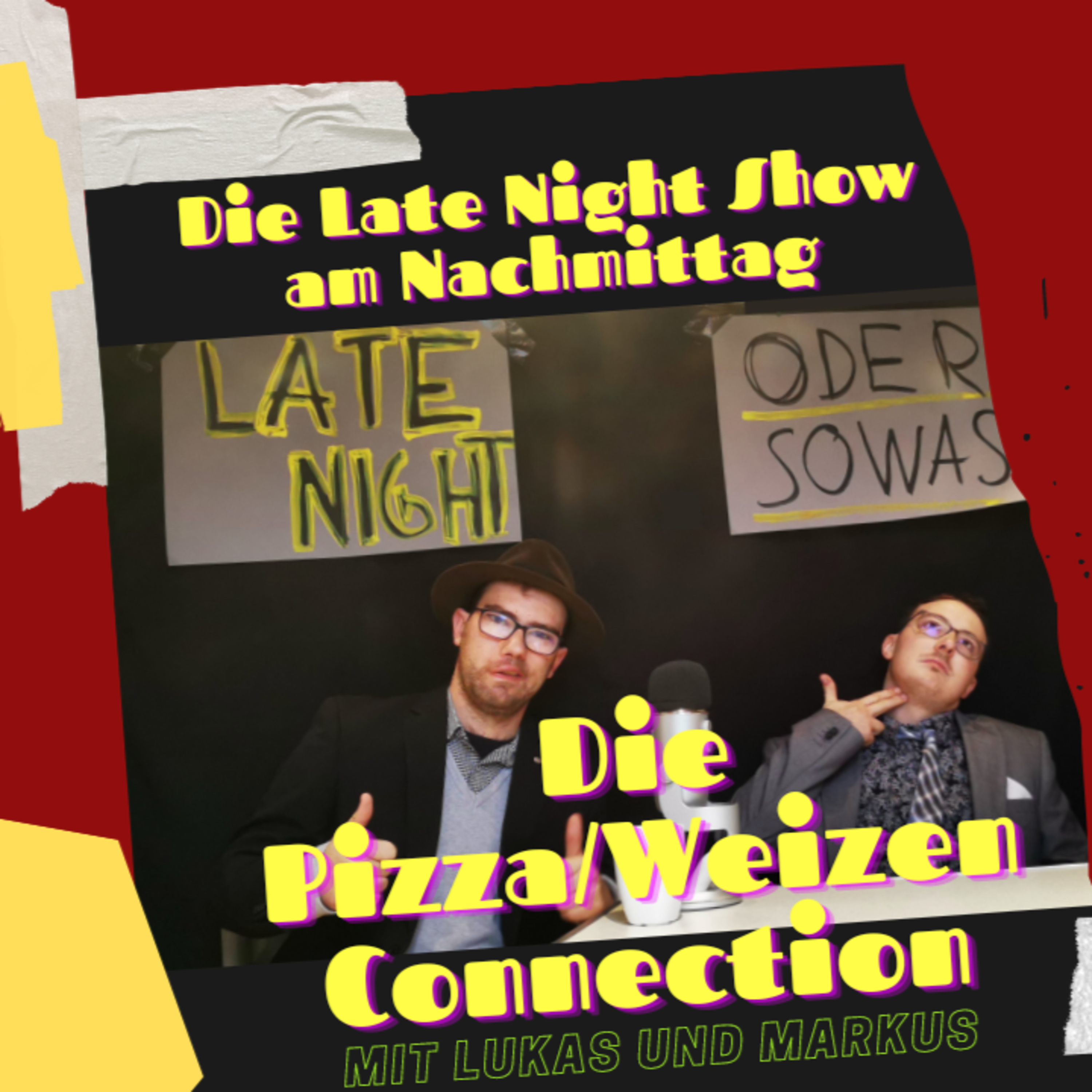 Late Night Show am Nachmittag Folge 7 - Die Pizza/Weizen Connection episode artwork