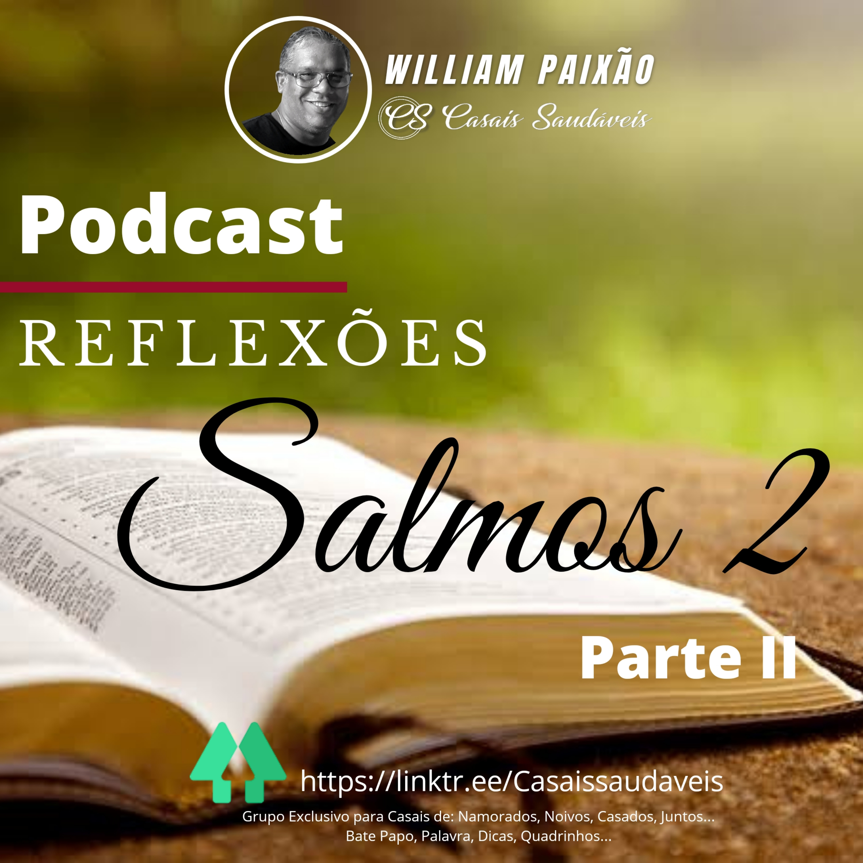 O Governo de Cristo: Seu Reino, Sua autoridade e Poder - Salmos 2 - Parte 2 episode artwork