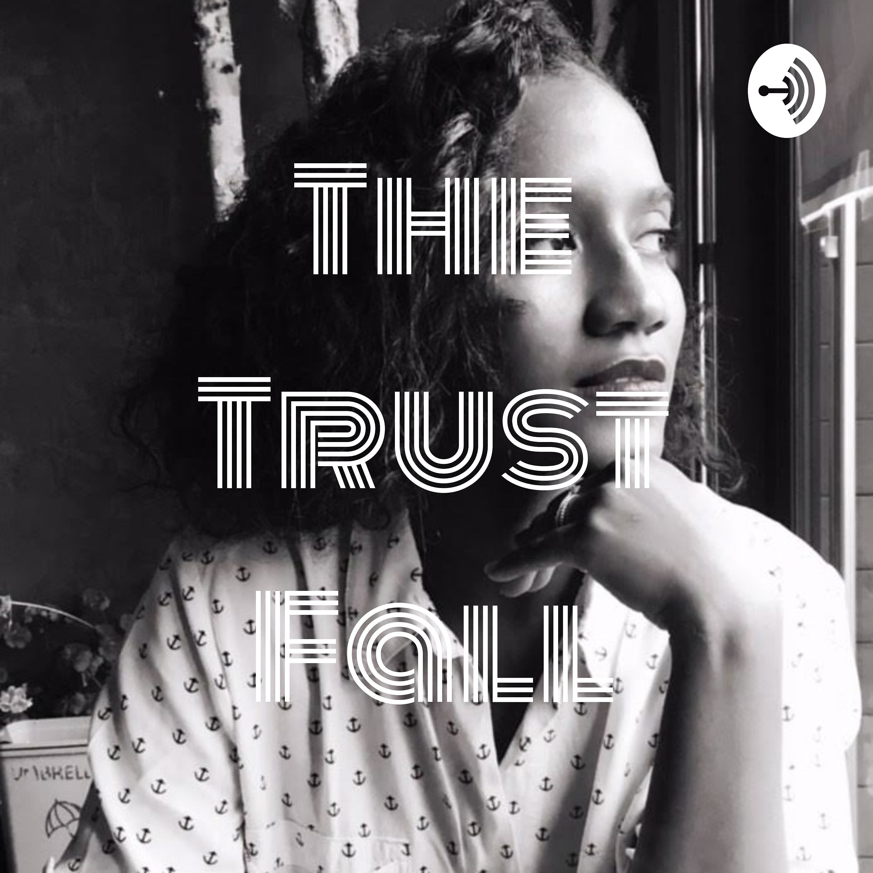 The Trust Fall Journey