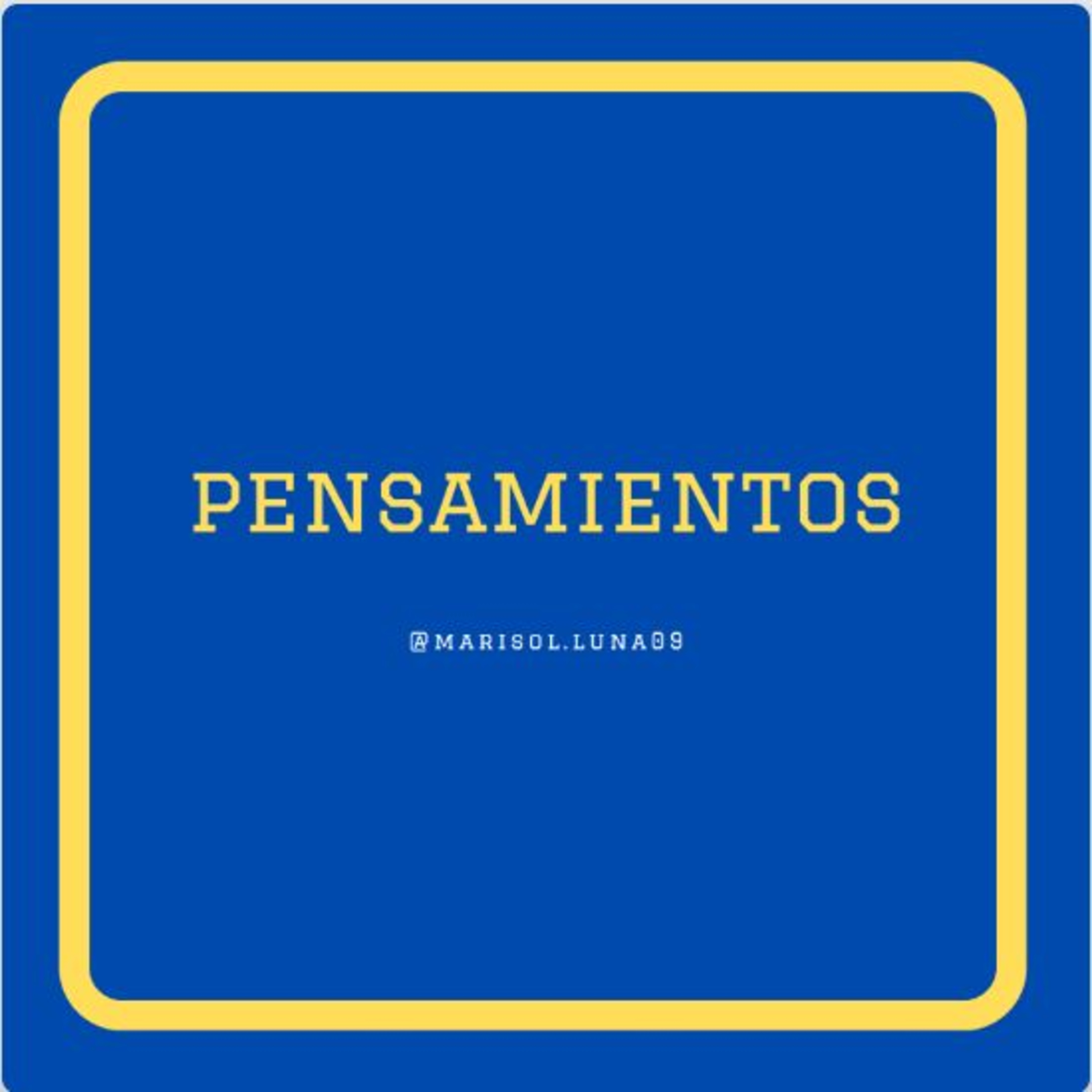 Frases, Pensamientos, Reflexiones.